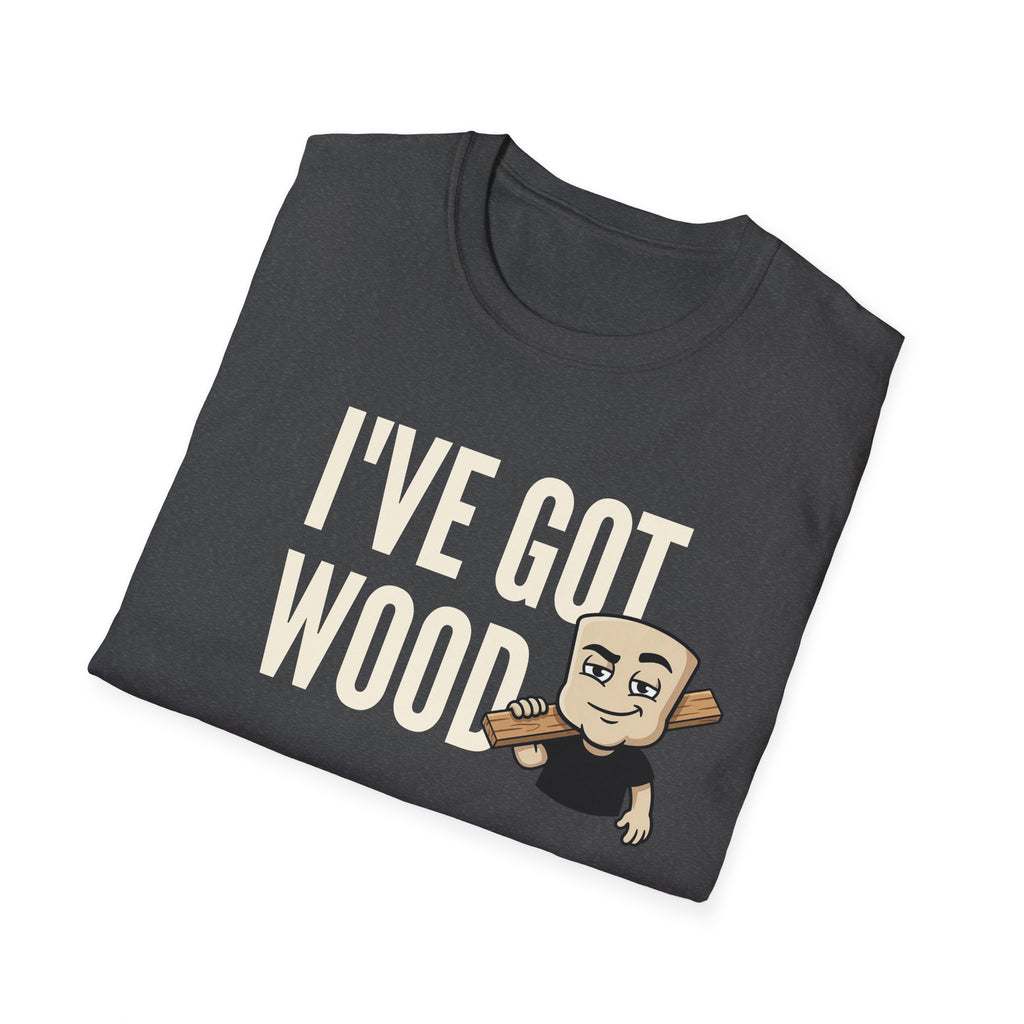 Charcoal T-shirt with "I've Got Wood" graphic and cartoon woodworker holding a tool.