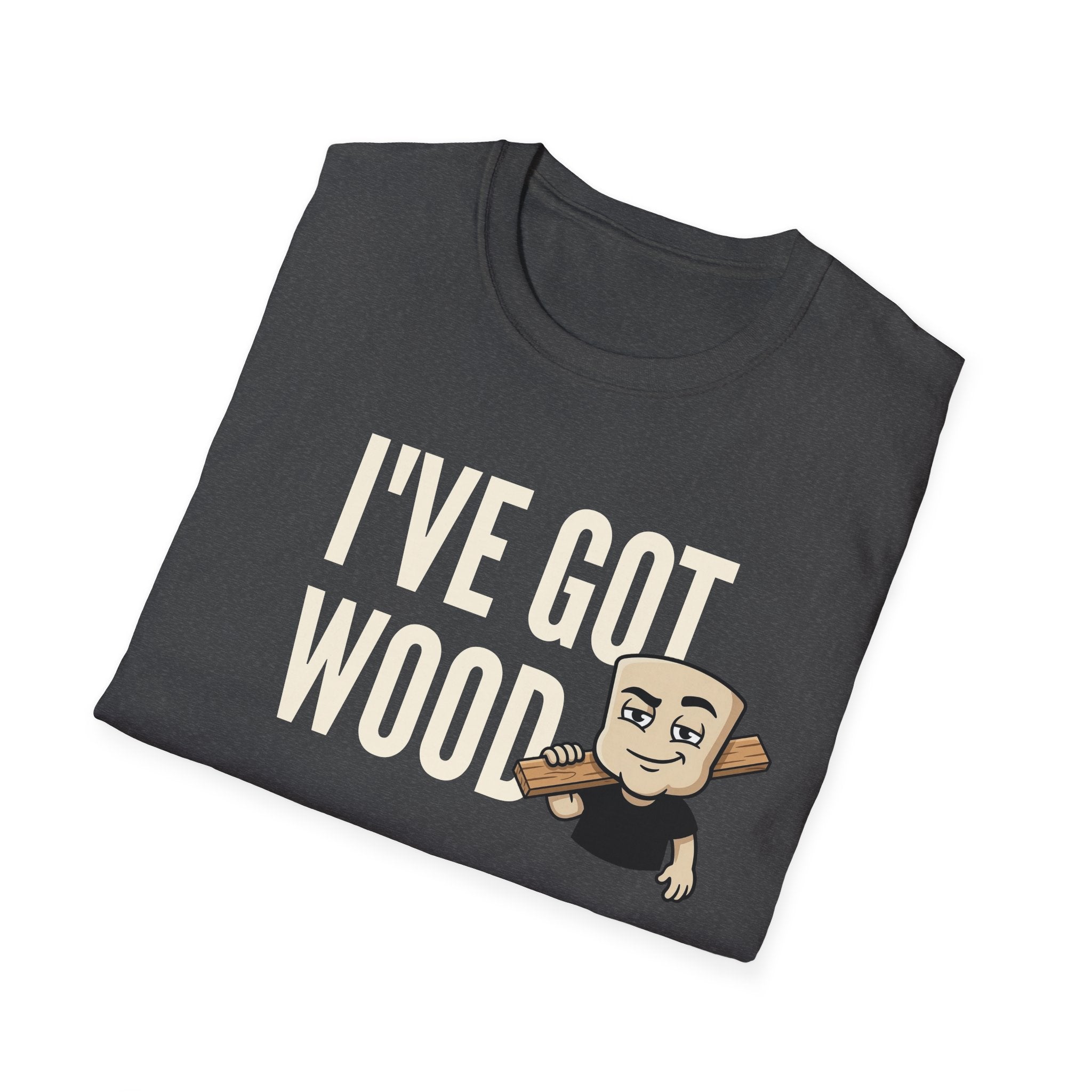 Charcoal T-shirt with "I've Got Wood" graphic and cartoon woodworker holding a tool.