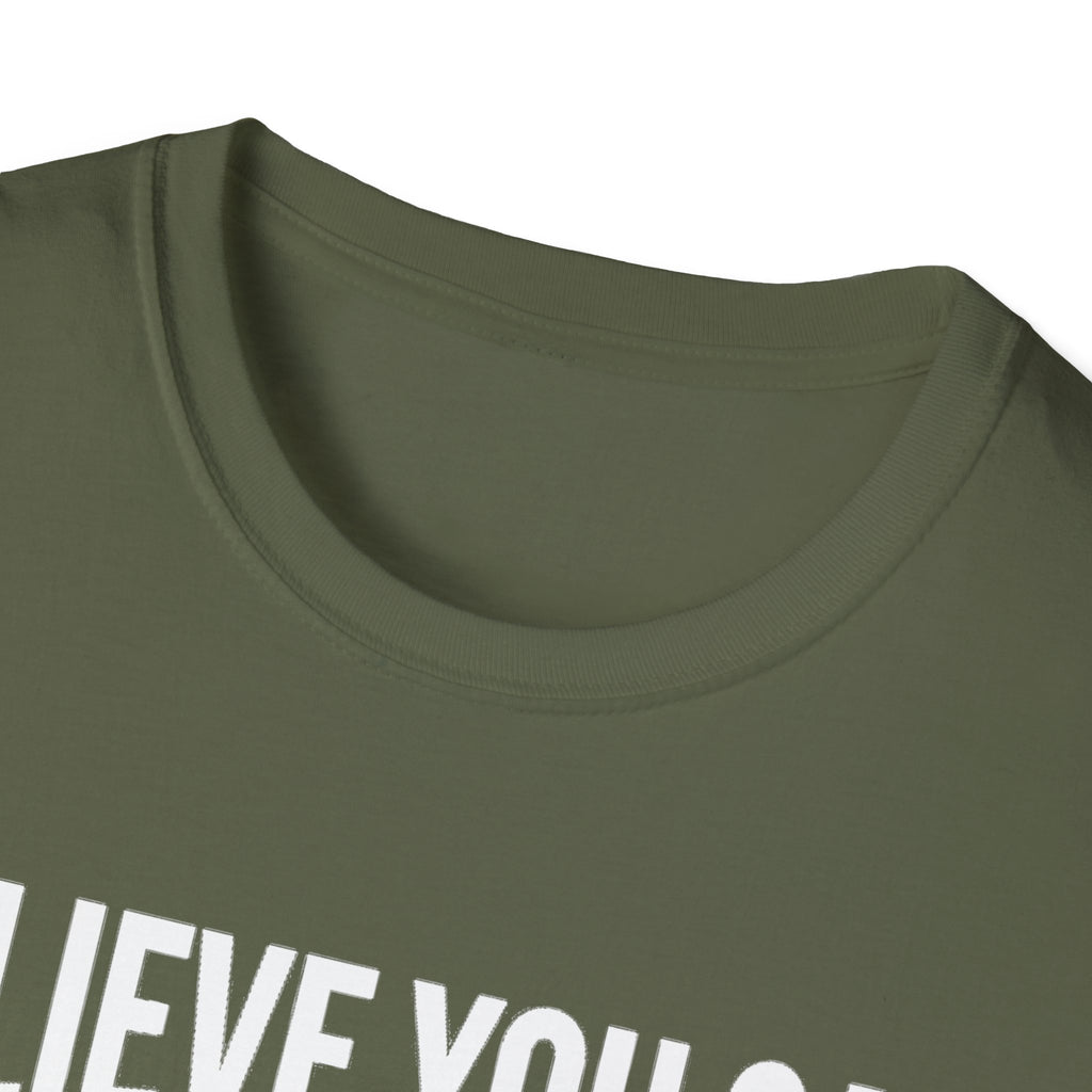Believe You Can mountain quote T-shirt, Military Green crew neck and collar seam