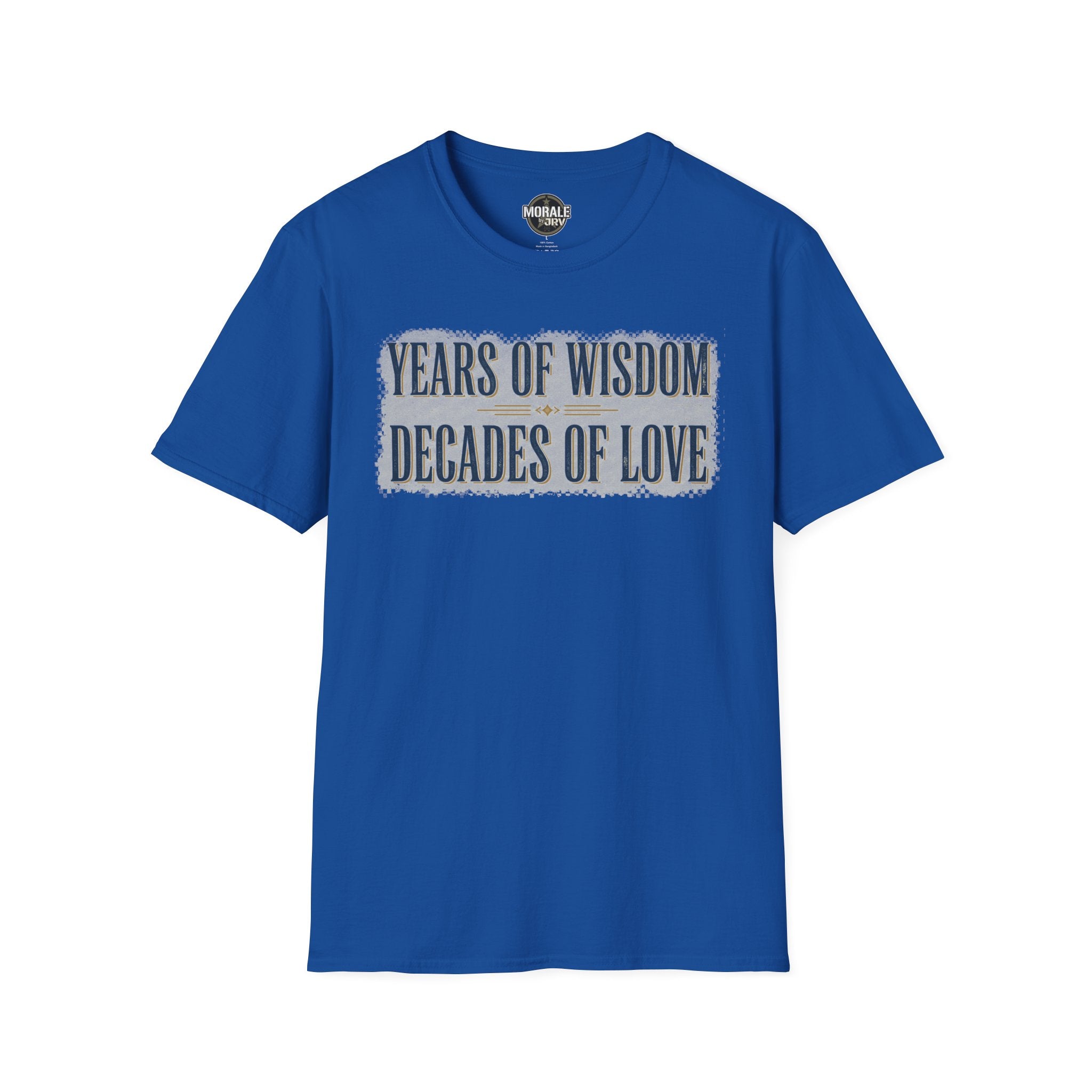 Royal blue T-shirt with "YEARS OF WISDOM" and "DECADES OF LOVE" front print