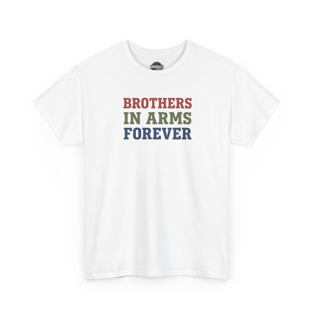 White T-shirt with 'Brothers in Arms Forever' retro block text