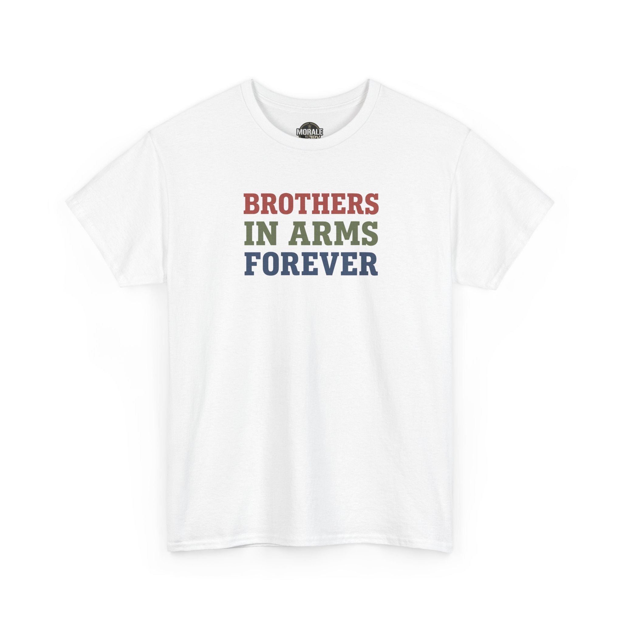 White T-shirt with 'Brothers in Arms Forever' retro block text