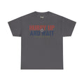 Charcoal T-shirt with 'HURRY UP AND WAIT' graphic and 'STANDARD OPERATING PROCEDURE' text