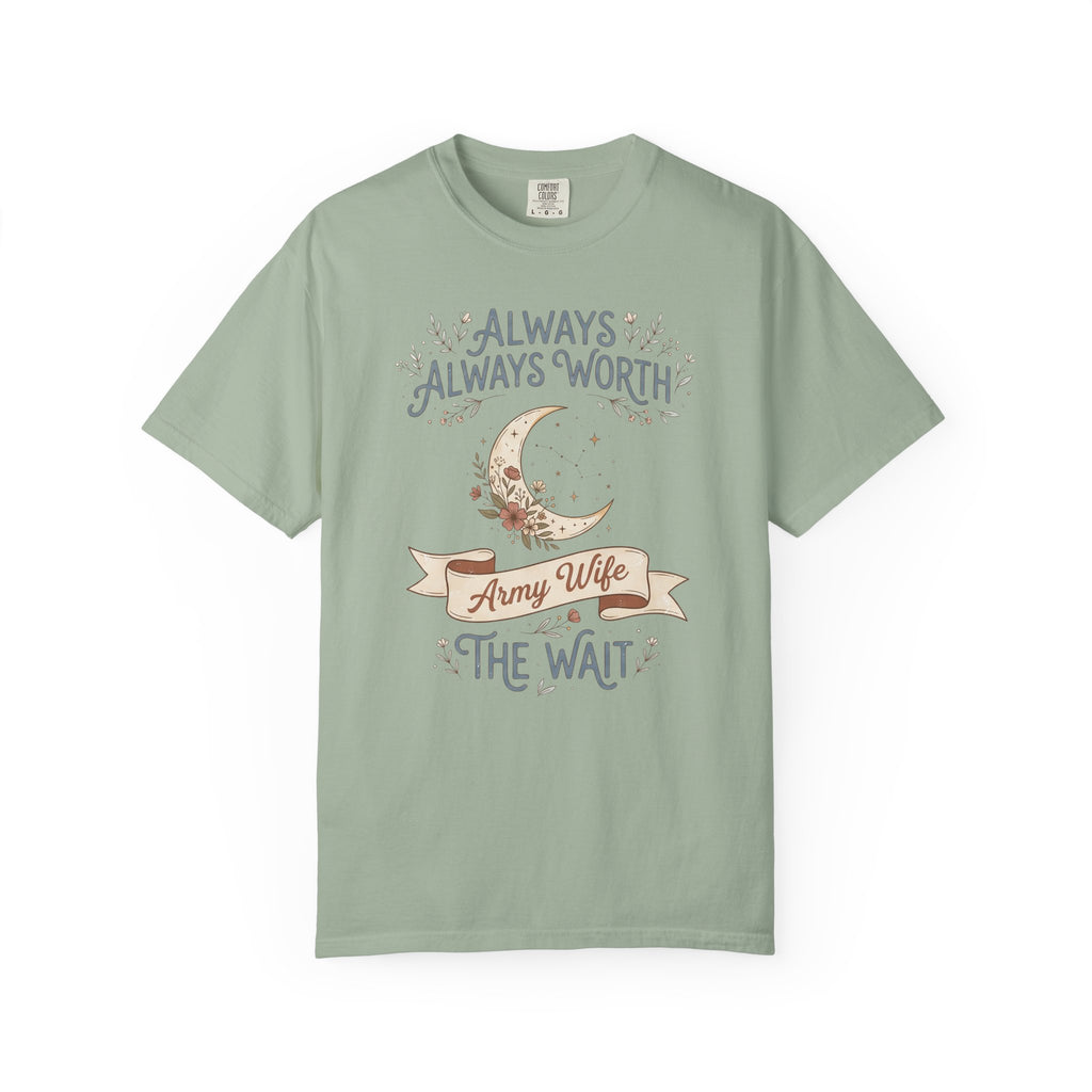 Sage green crewneck T-shirt with moon and “Always Worth the Wait” graphic