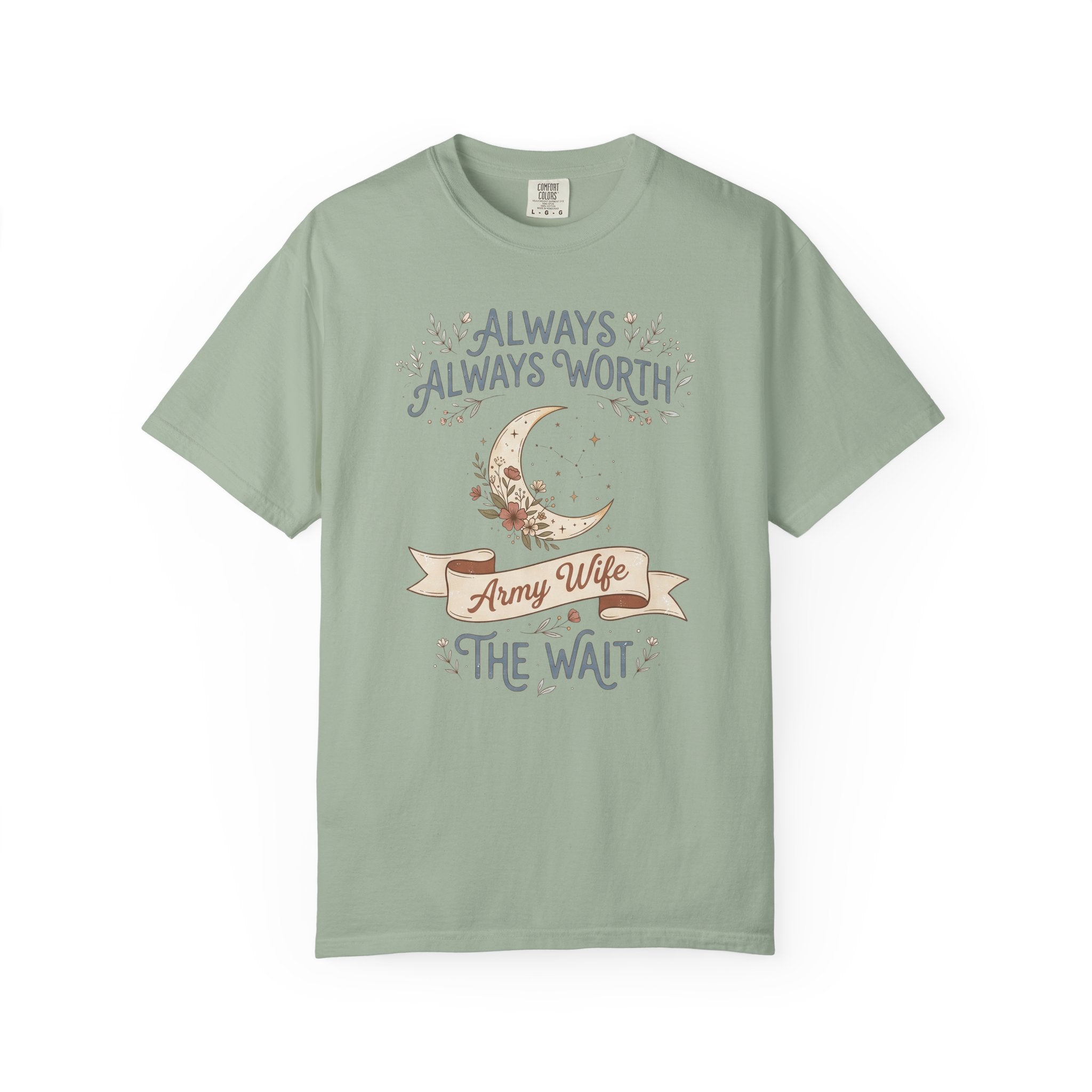 Sage green crewneck T-shirt with moon and “Always Worth the Wait” graphic