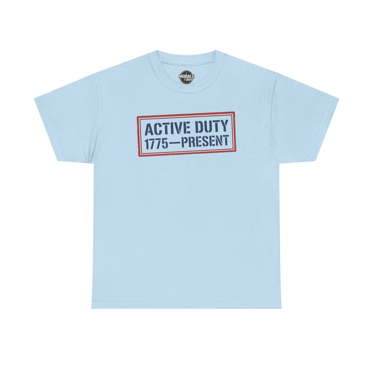 Light blue crew-neck short-sleeve tee with 'ACTIVE DUTY 1775–PRESENT' chest graphic
