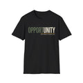 Opportunity in Unity T-Shirt, black, “OPPORTUNITY” unity quote graphic