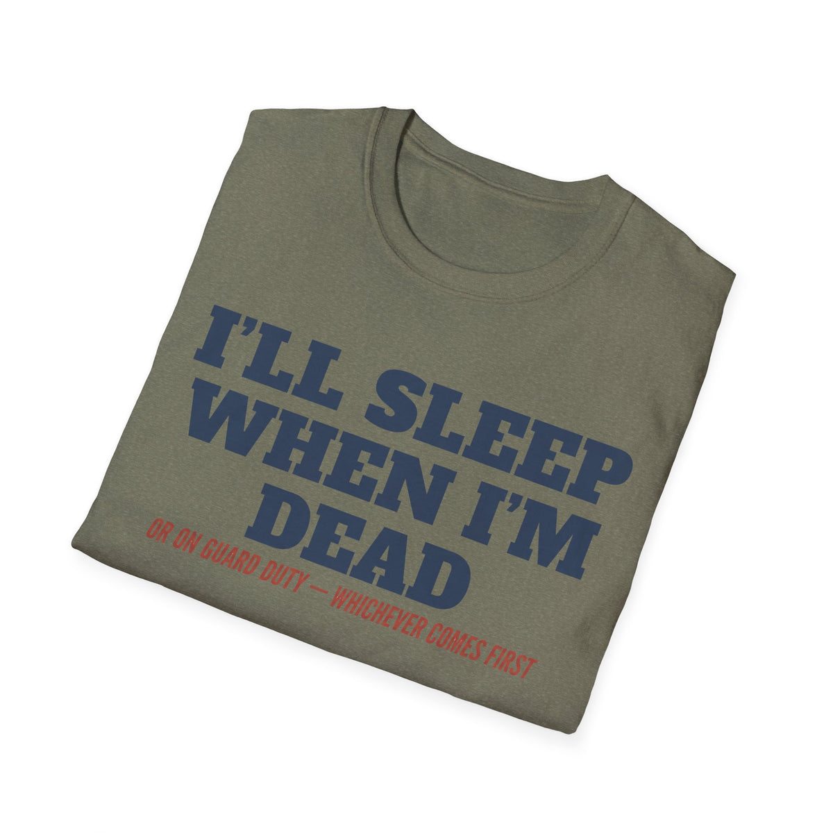 Military green crewneck T-shirt with bold blue and red slogan graphic text on the chest