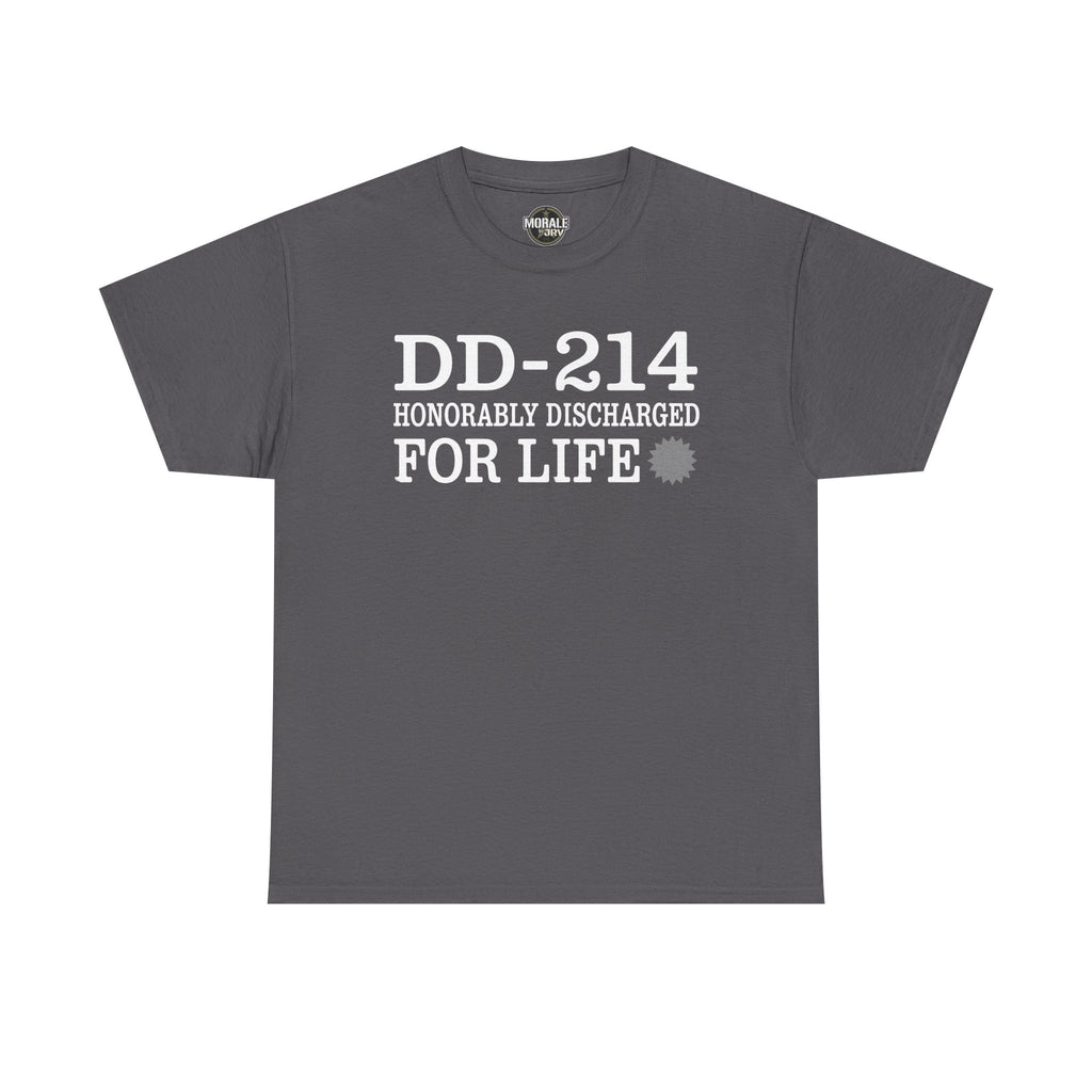 Charcoal gray T-shirt with "DD-214 HONORABLY DISCHARGED FOR LIFE" chest print