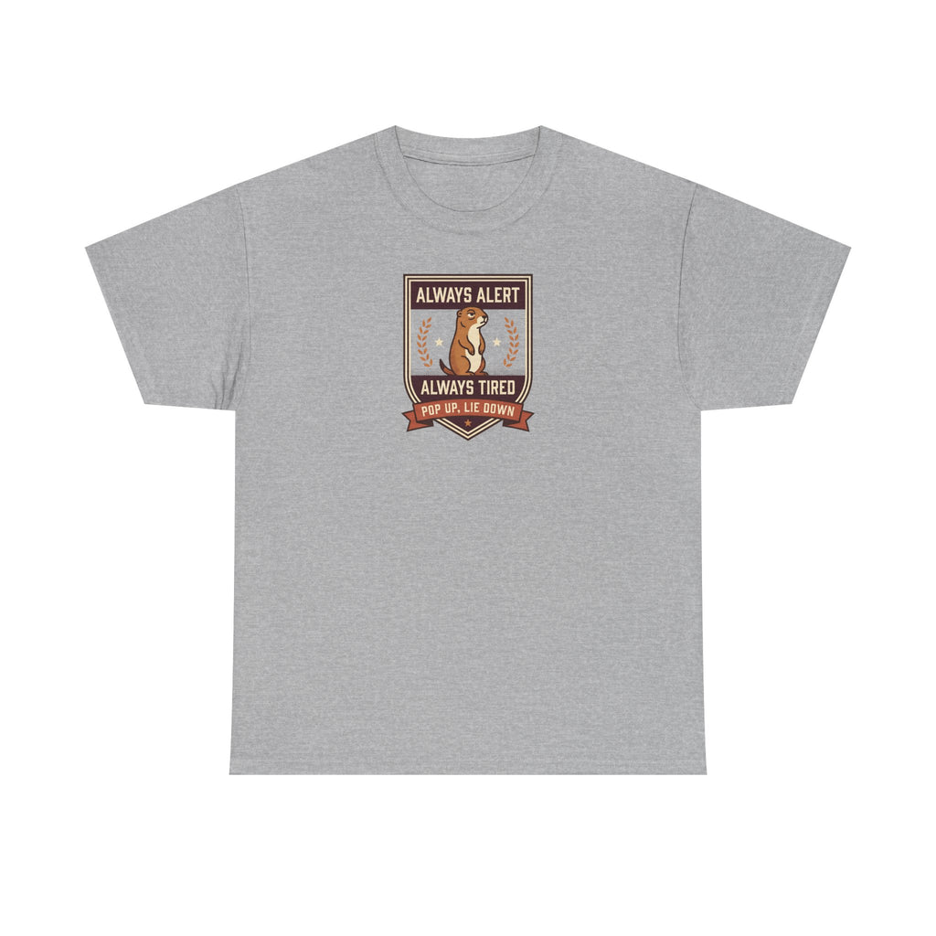 Gray badge graphic T-shirt with “Always Alert” and “Always Tired” text