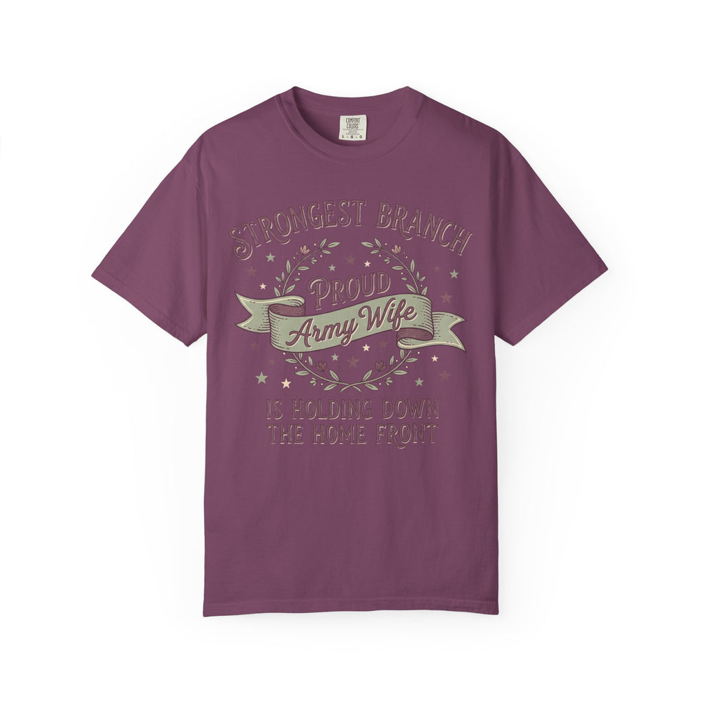 Dark berry t-shirt with front graphic reading 'Strongest Branch' and 'Proud Army Wife'