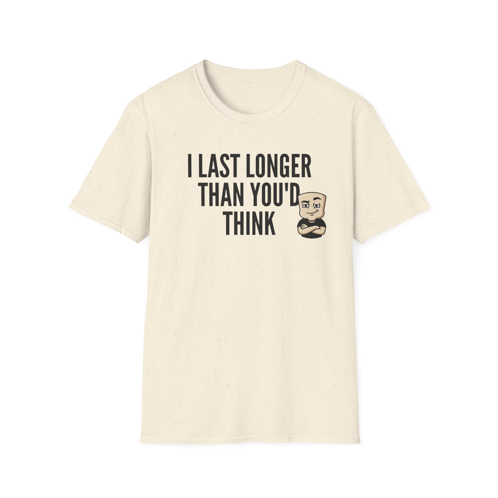 Cream T-shirt with "I LAST LONGER THAN YOU'D THINK" quote and cartoon face graphic