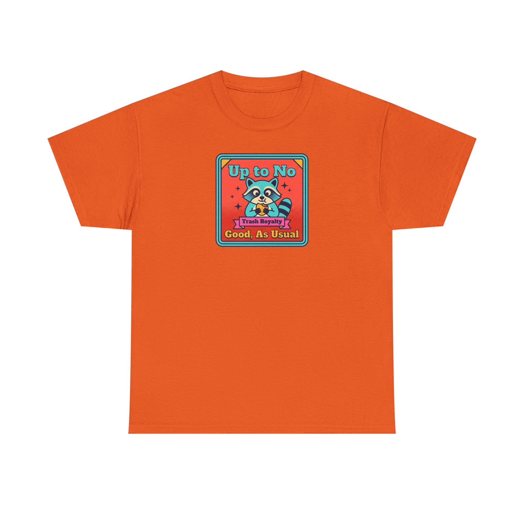 Orange-red T-shirt with small square raccoon graphic text “Up to No Good, As Usual”