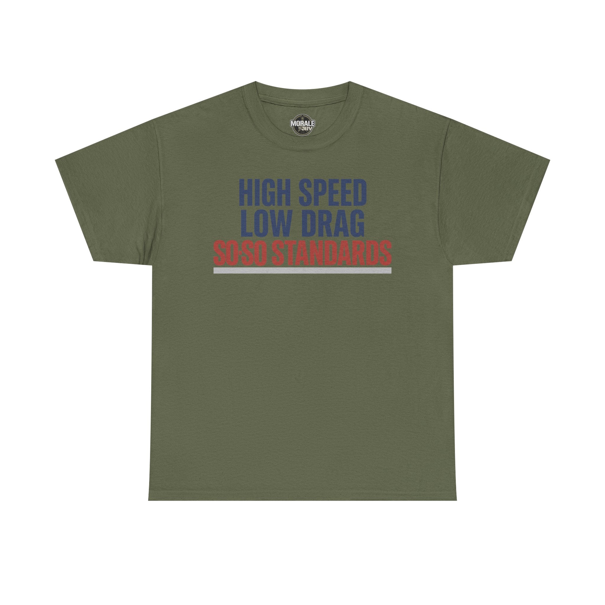 Military green crew-neck T-shirt with blue and red "High Speed Low Drag" slogan graphic