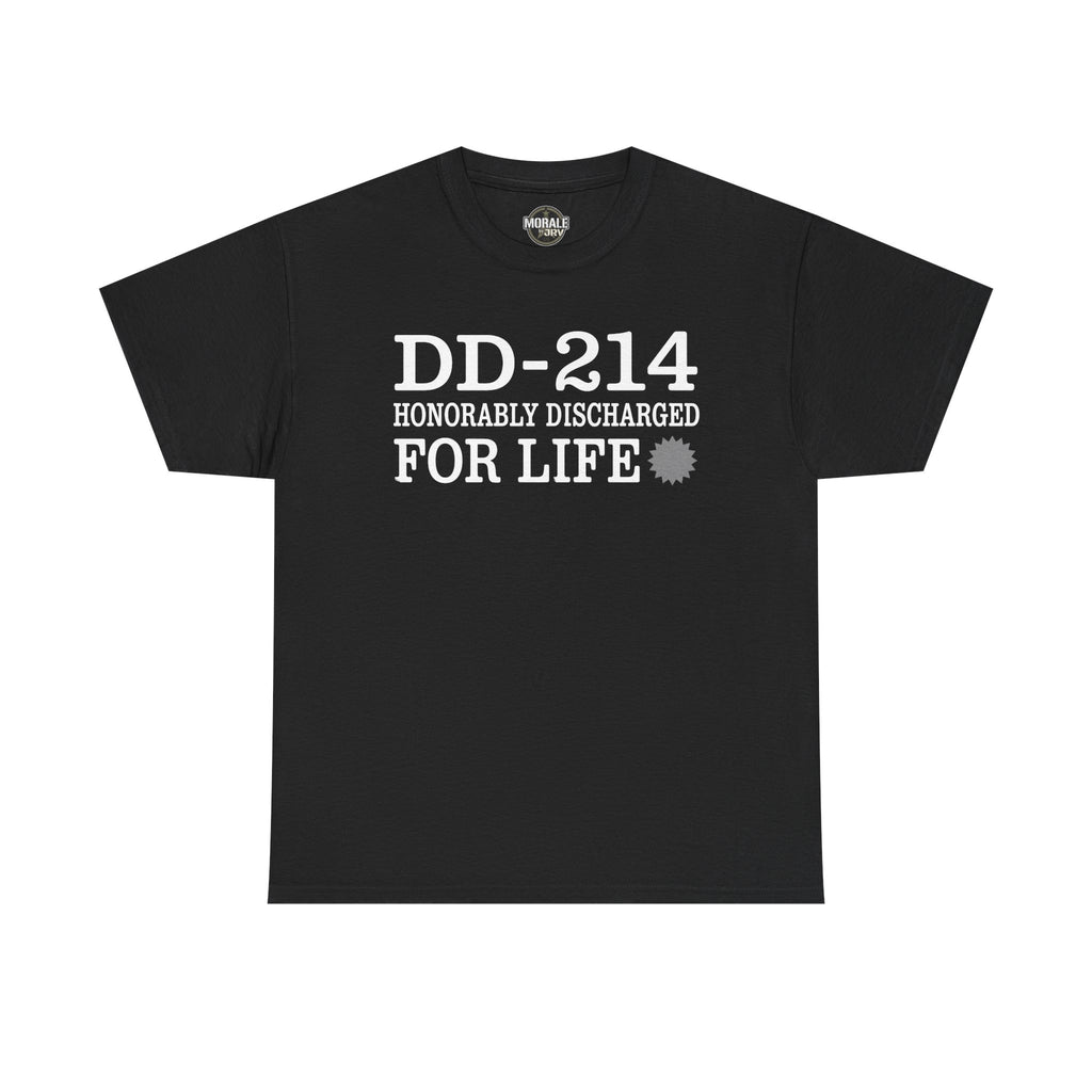 Black T-shirt with "DD-214 HONORABLY DISCHARGED FOR LIFE" chest print