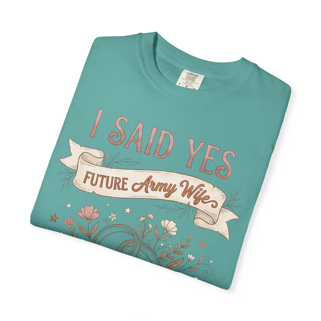 Teal T-shirt with floral ribbon graphic and “I SAID YES” text on front.