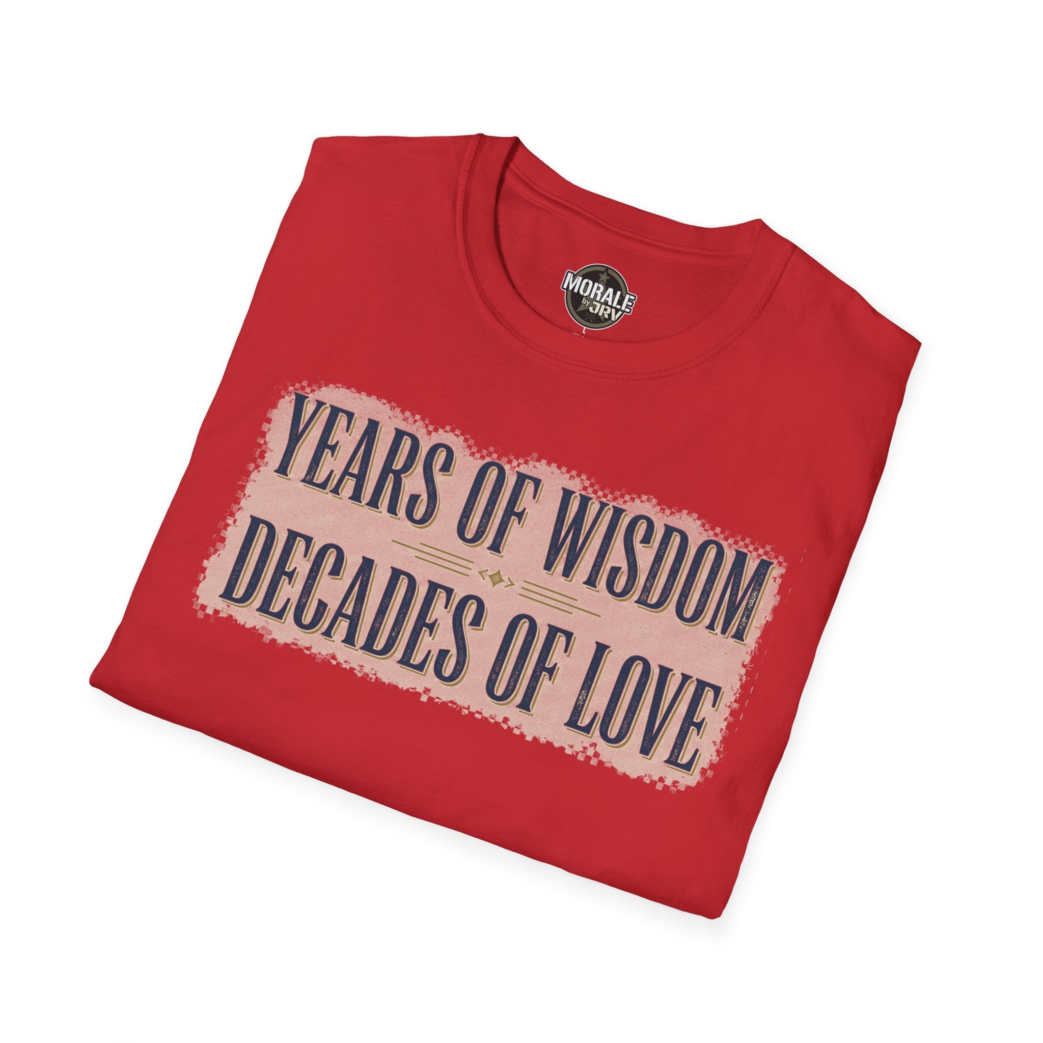 Red T-shirt with “YEARS OF WISDOM” and “DECADES OF LOVE” print