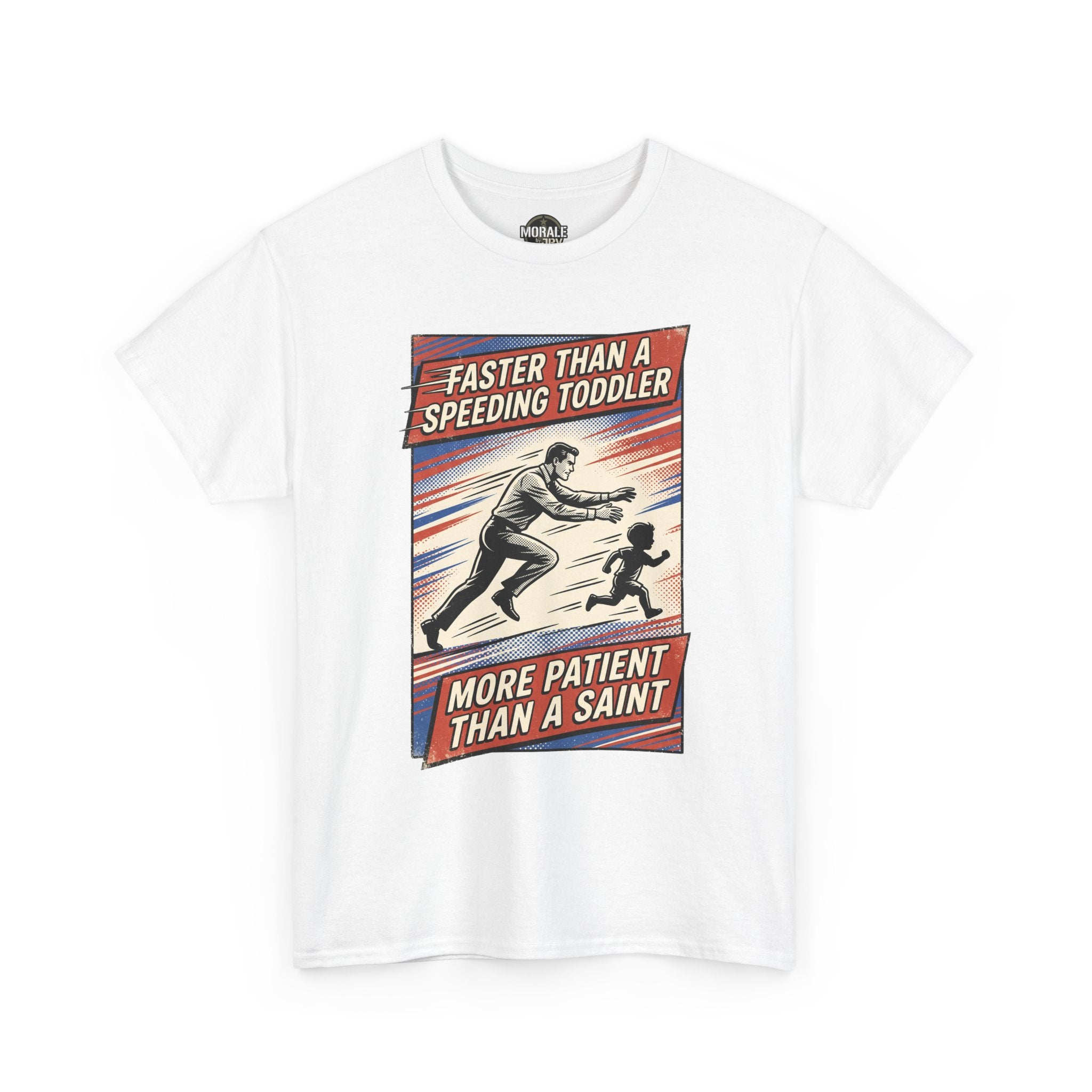 Faster Than A Speeding Toddler T-Shirt, white, close-up of front graphic text