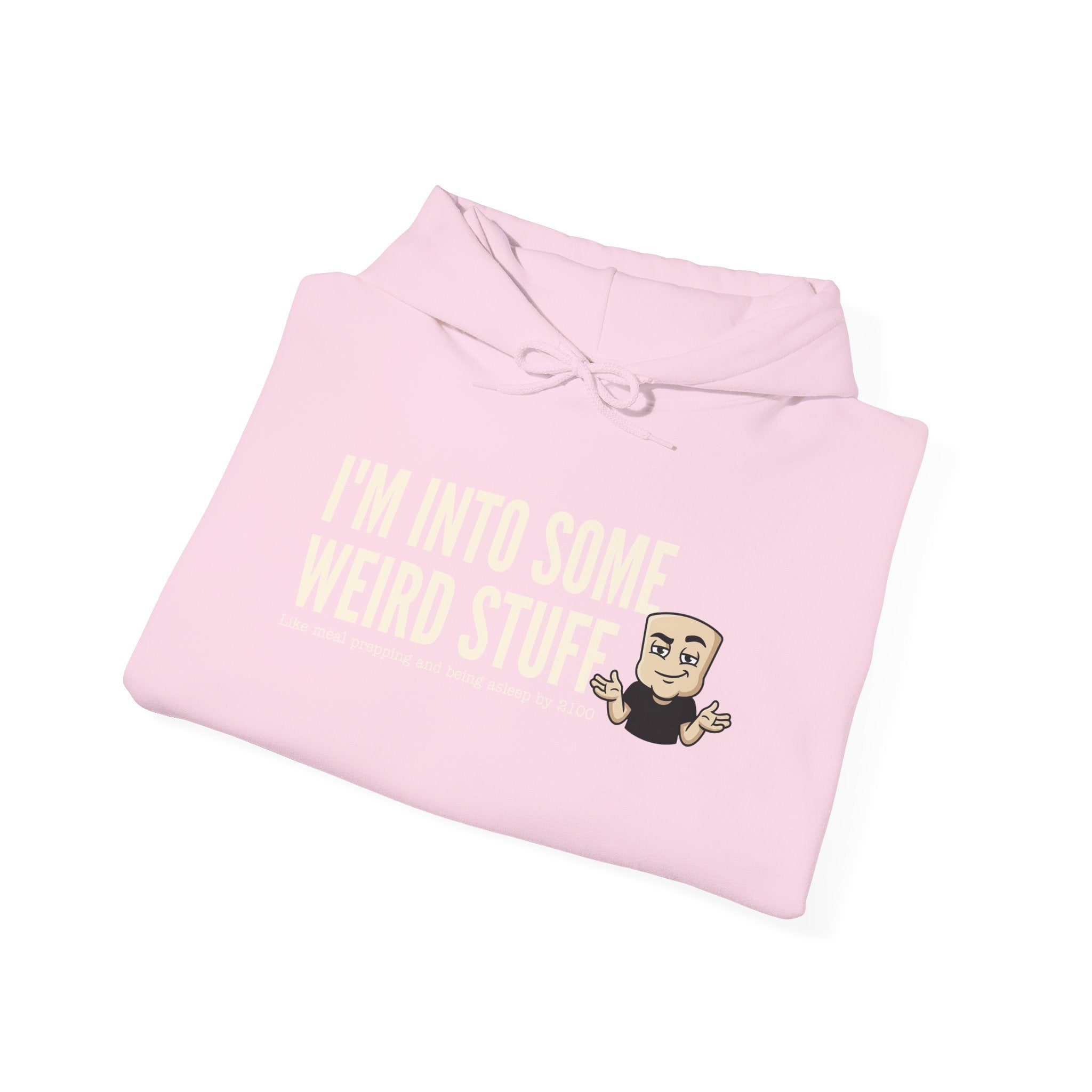 Light pink pullover hoodie with front graphic text "I'M INTO SOME WEIRD STUFF"