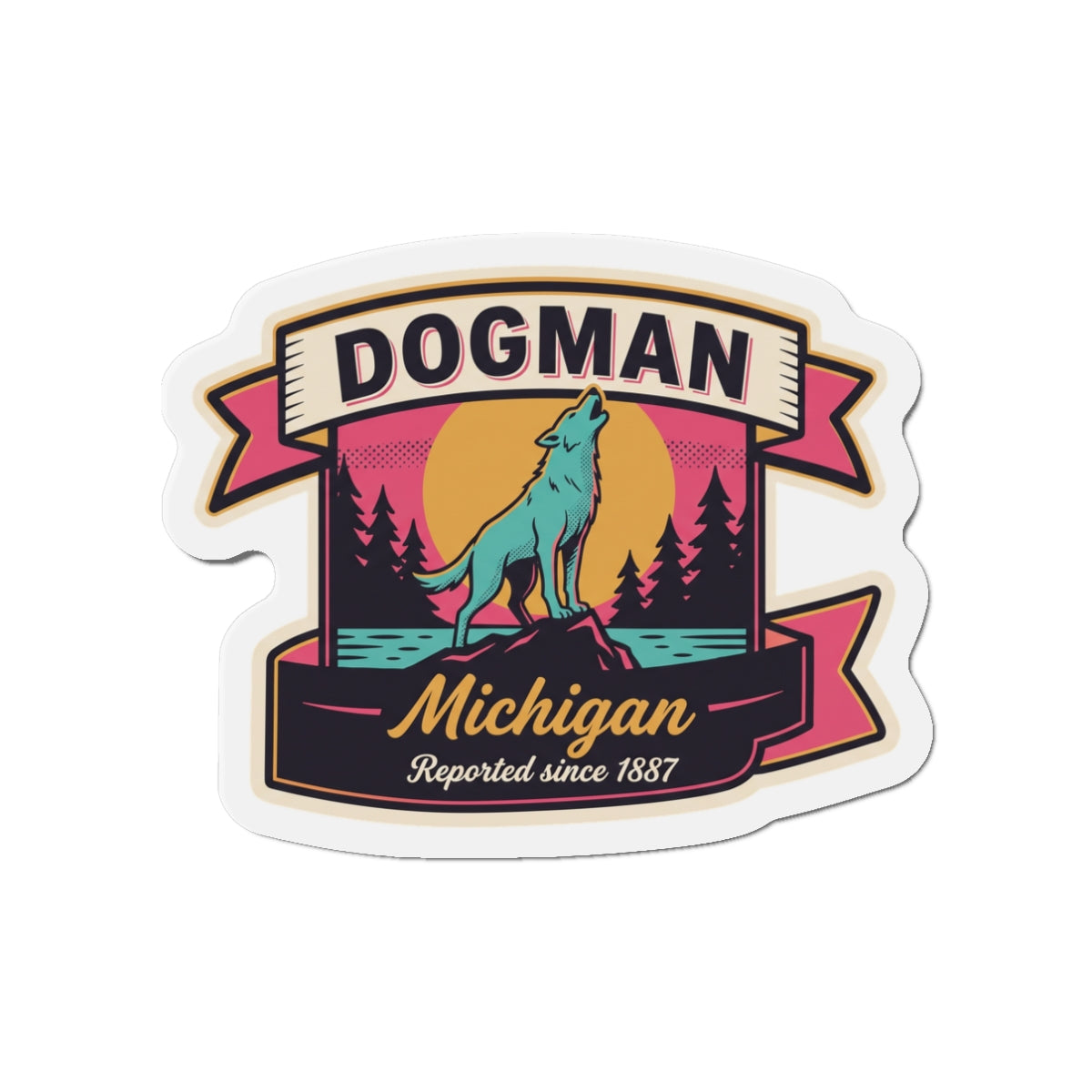 Die-cut magnet showing blue howling wolf, pine trees, and DOGMAN banner