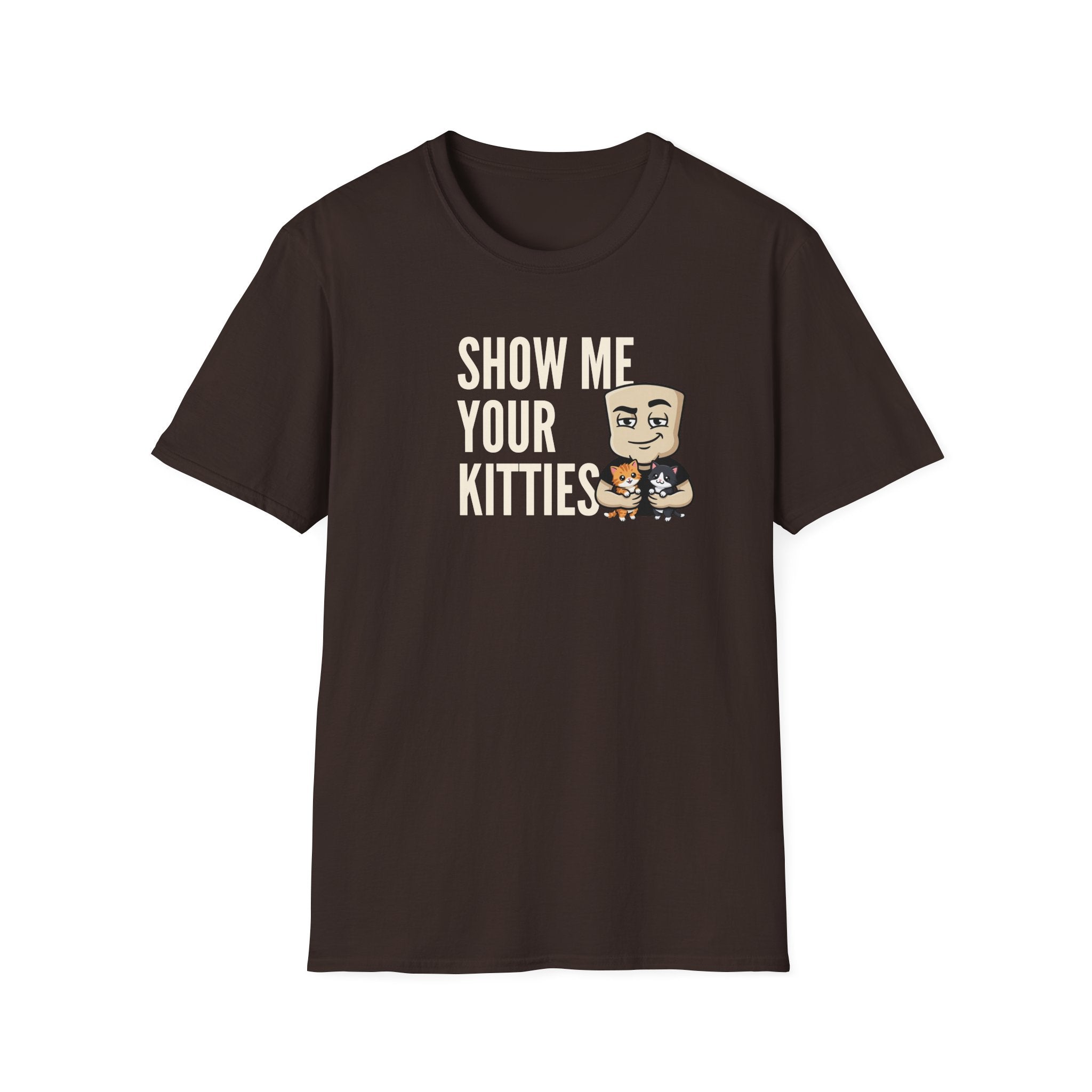 Dark brown crew-neck T-shirt with "SHOW ME YOUR KITTIES" cat graphic.