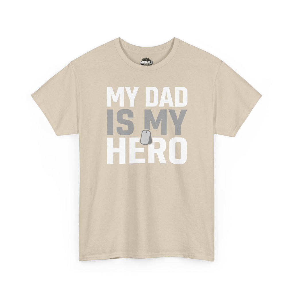 Sand T-shirt with “MY DAD IS MY HERO” graphic and dog tag icon on front