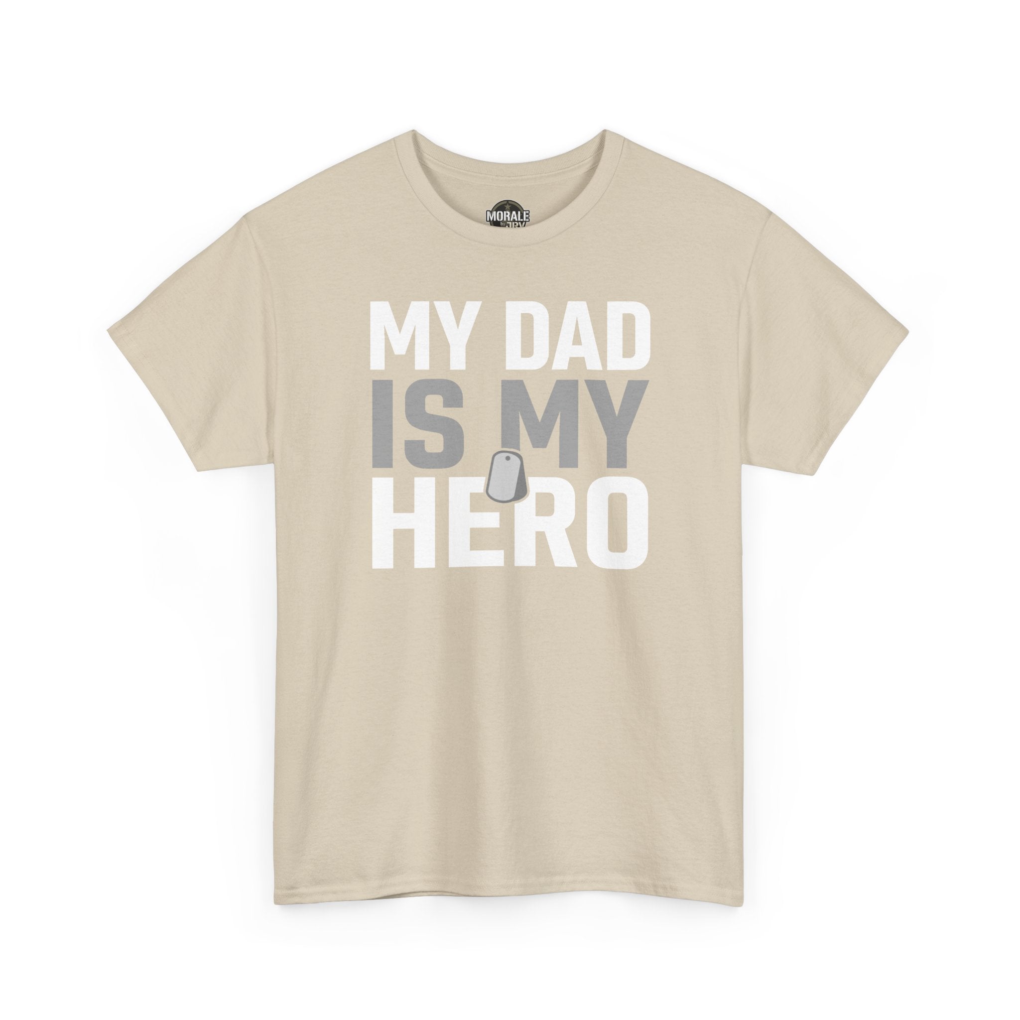 Sand T-shirt with “MY DAD IS MY HERO” graphic and dog tag icon on front