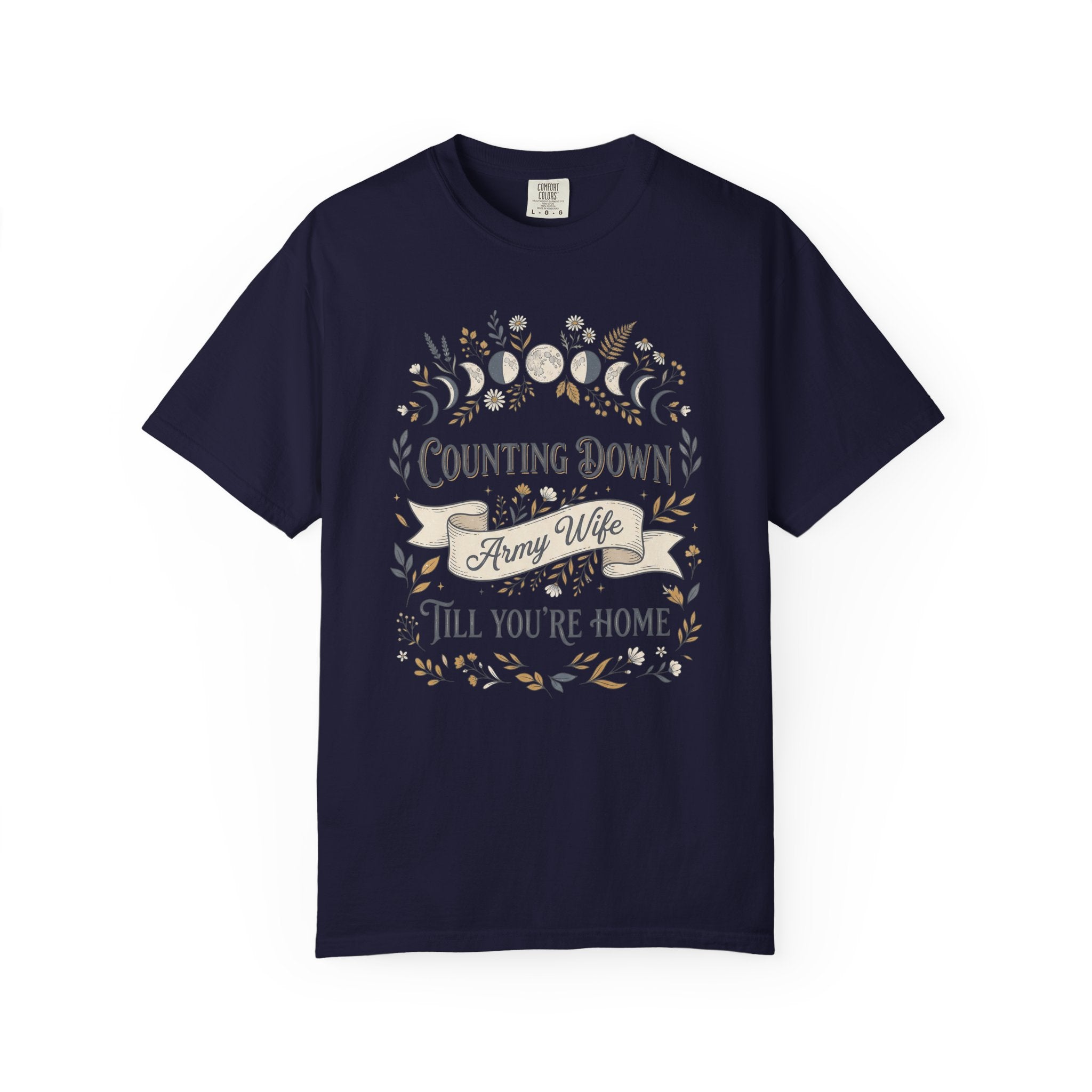 Navy T-shirt with “Counting Down Till You’re Home” Army Wife graphic