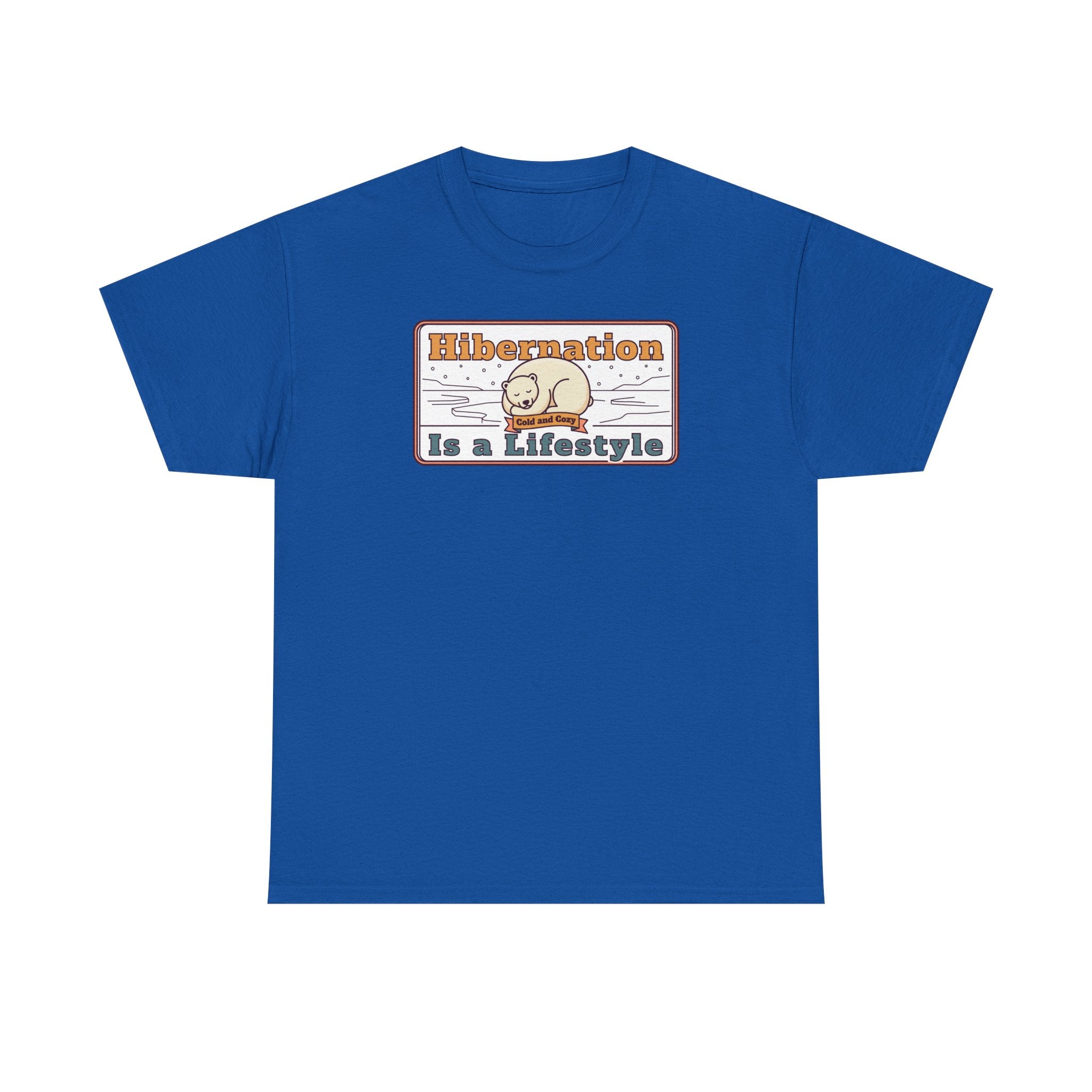 Royal blue crew-neck T-shirt with “Hibernation Is a Lifestyle” sloth graphic on chest