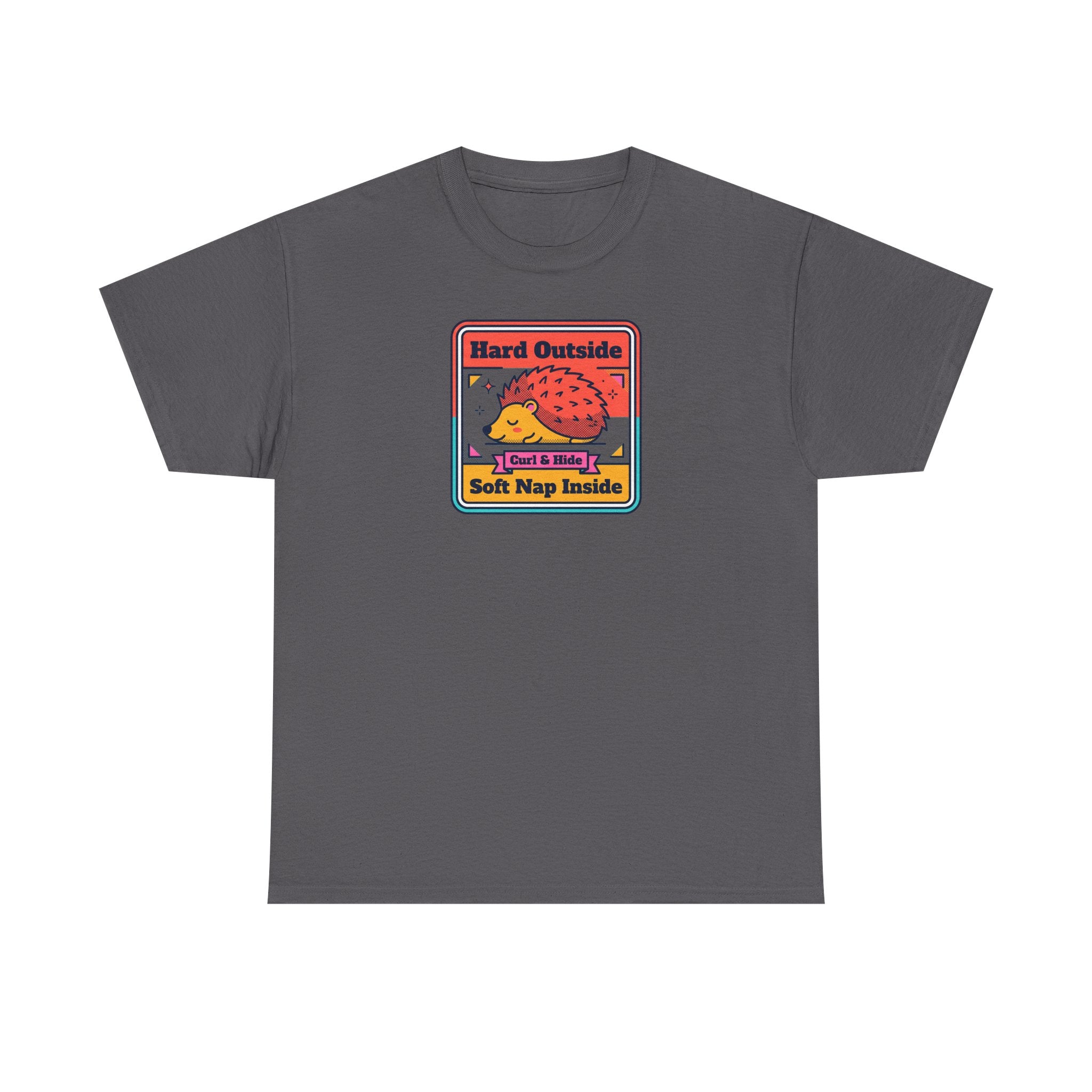 Charcoal T-shirt with colorful hedgehog graphic and “Hard Outside Soft Nap Inside” text