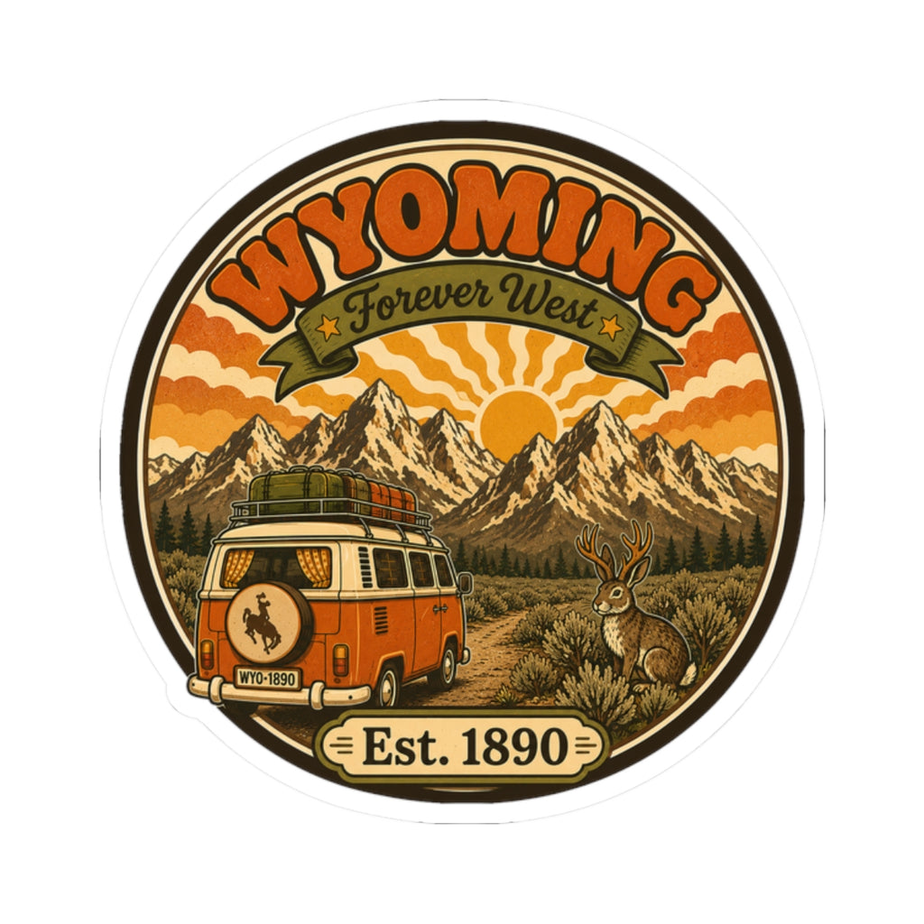 Round kiss-cut vinyl sticker depicting Wyoming mountains, orange van, rabbit, “Forever West,” “Est. 1890”
