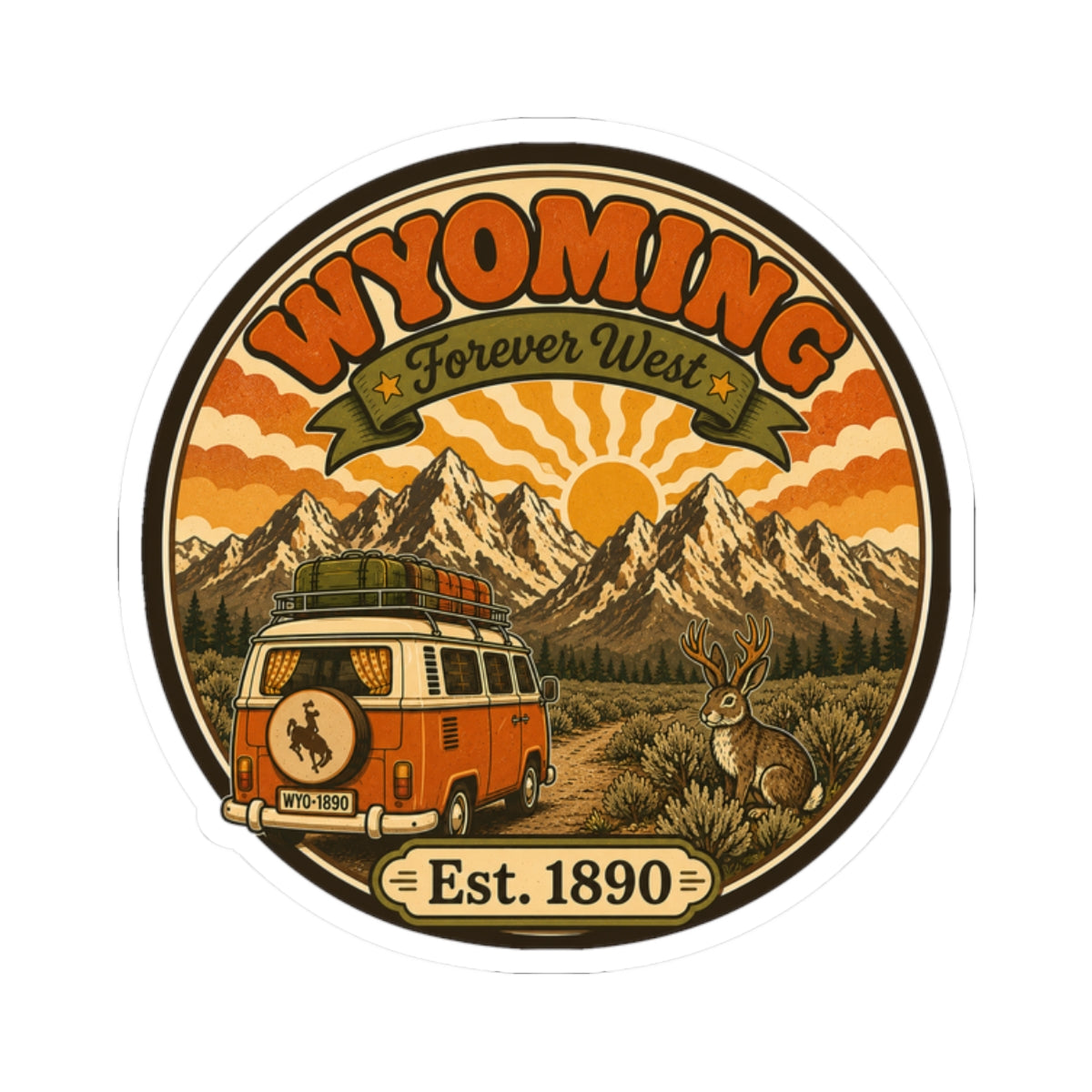 Round kiss-cut vinyl sticker depicting Wyoming mountains, orange van, rabbit, “Forever West,” “Est. 1890”