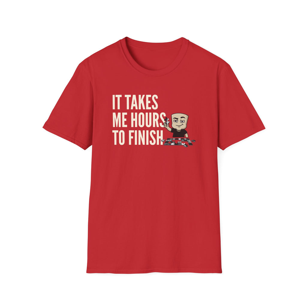 Red T-shirt with "IT TAKES ME HOURS TO FINISH" jigsaw graphic
