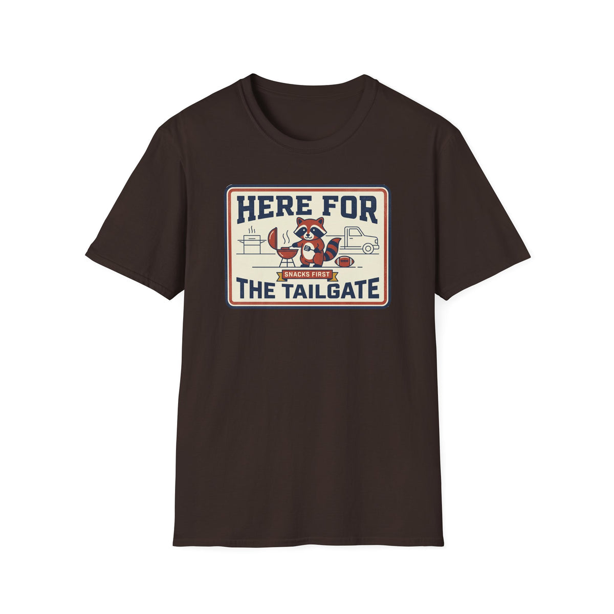 Dark brown short-sleeve T-shirt with "HERE FOR THE TAILGATE" front graphic