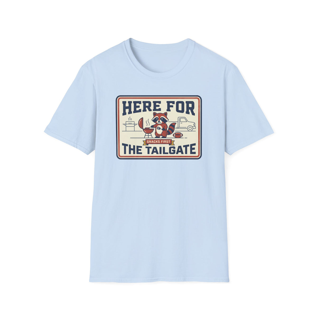 Light blue crewneck T-shirt with “Here for the Tailgate” raccoon graphic