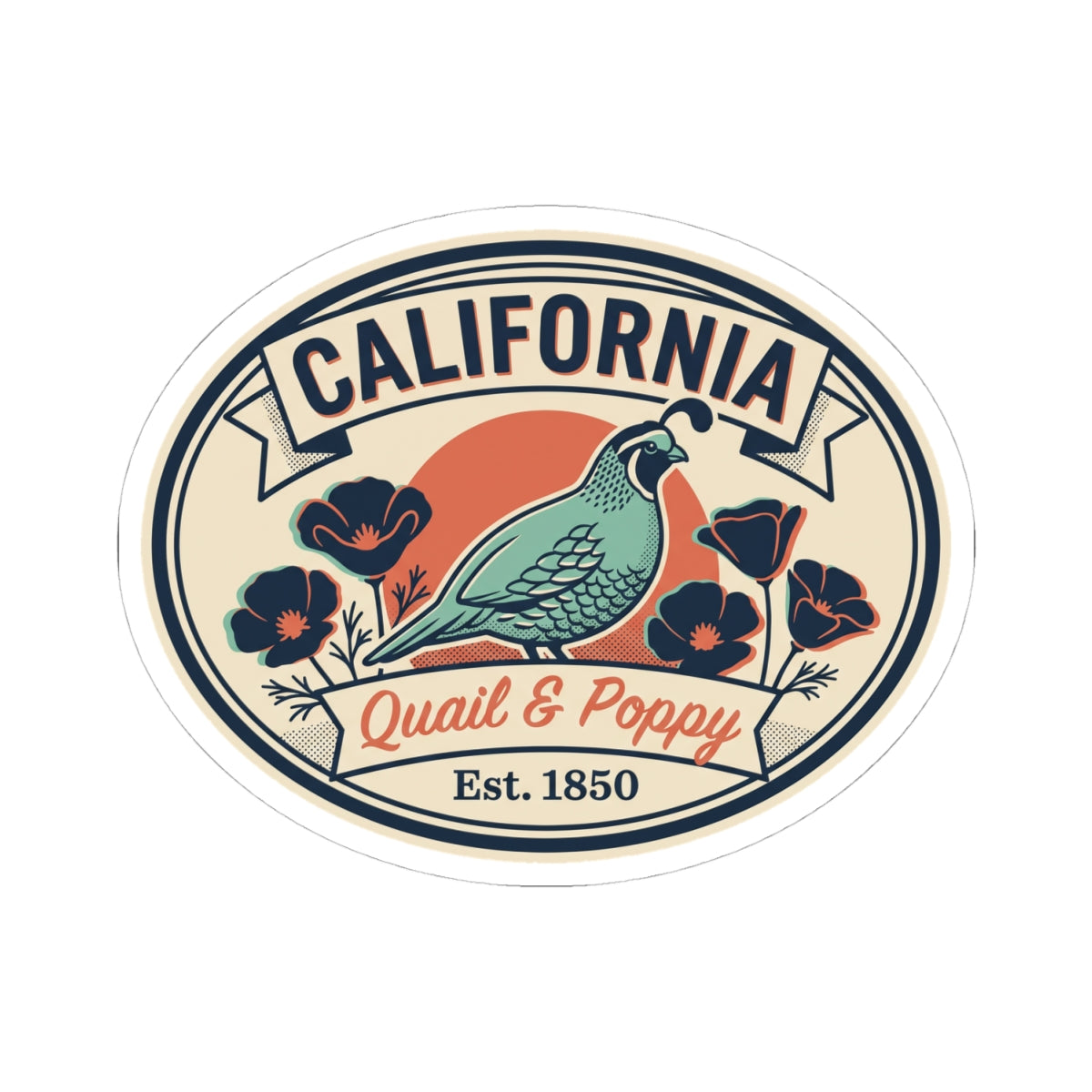 Oval California sticker showing a teal quail with poppy flowers and “Est. 1850”