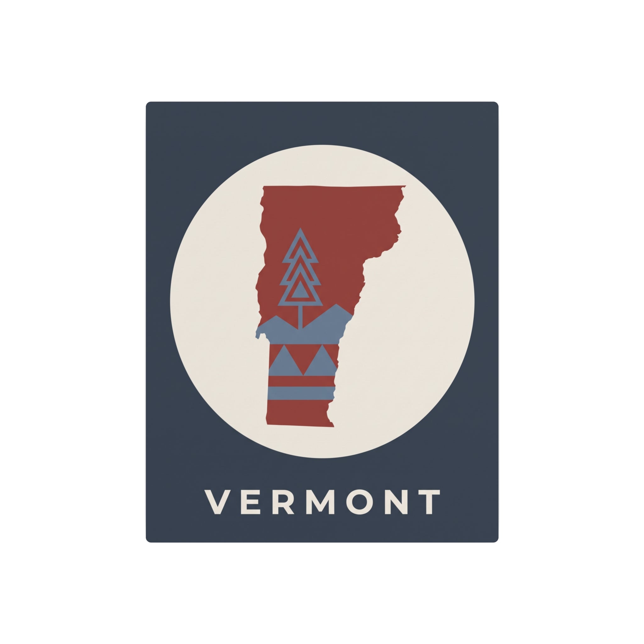 Vermont metal art sign, dark blue square with white circle, red state and tree graphic, VERMONT