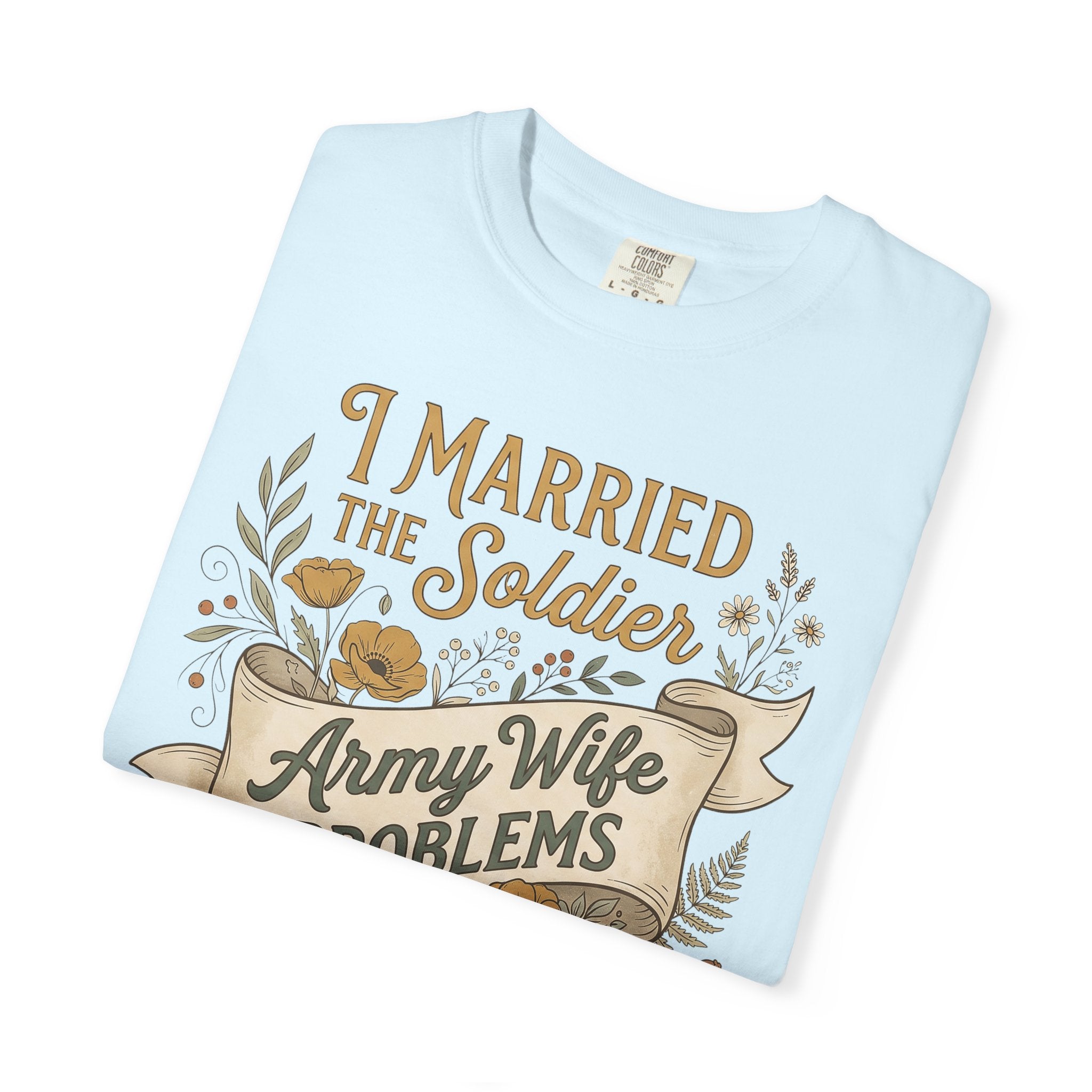 Light blue crewneck T-shirt with 'I Married the Soldier' Army Wife graphic
