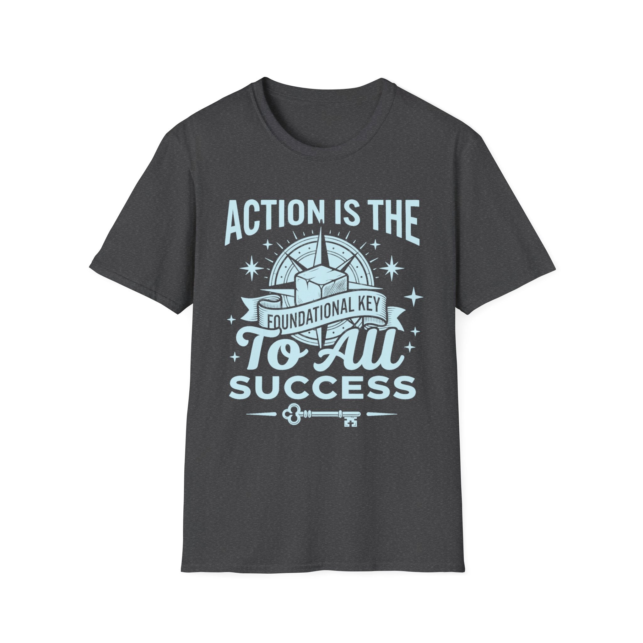 Dark Heather T-shirt with teal 'Action is the foundational key' success quote