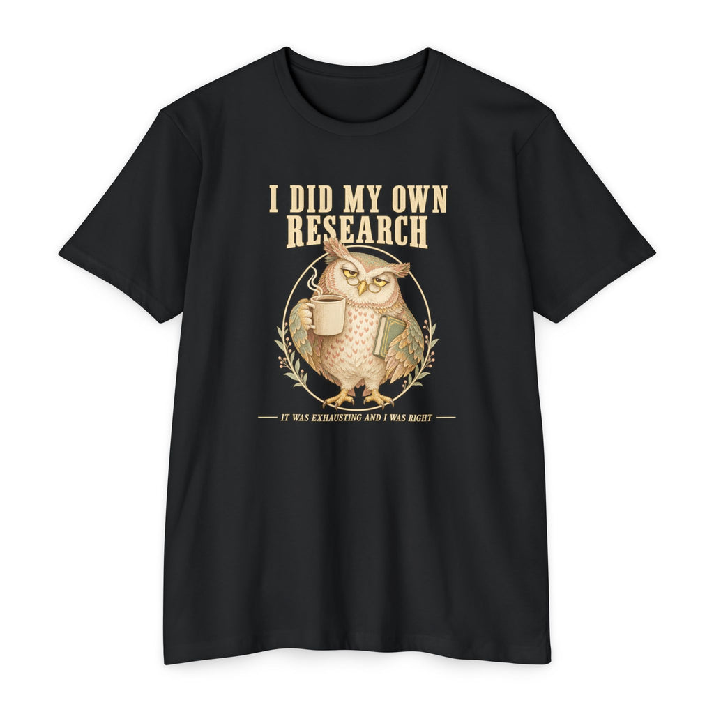 Crewneck T-shirt in black with owl coffee mug graphic and 'I did my own research'