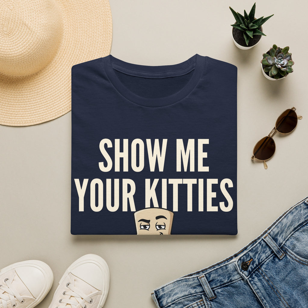 Navy T-shirt with "SHOW ME YOUR KITTIES" text and cat graphic