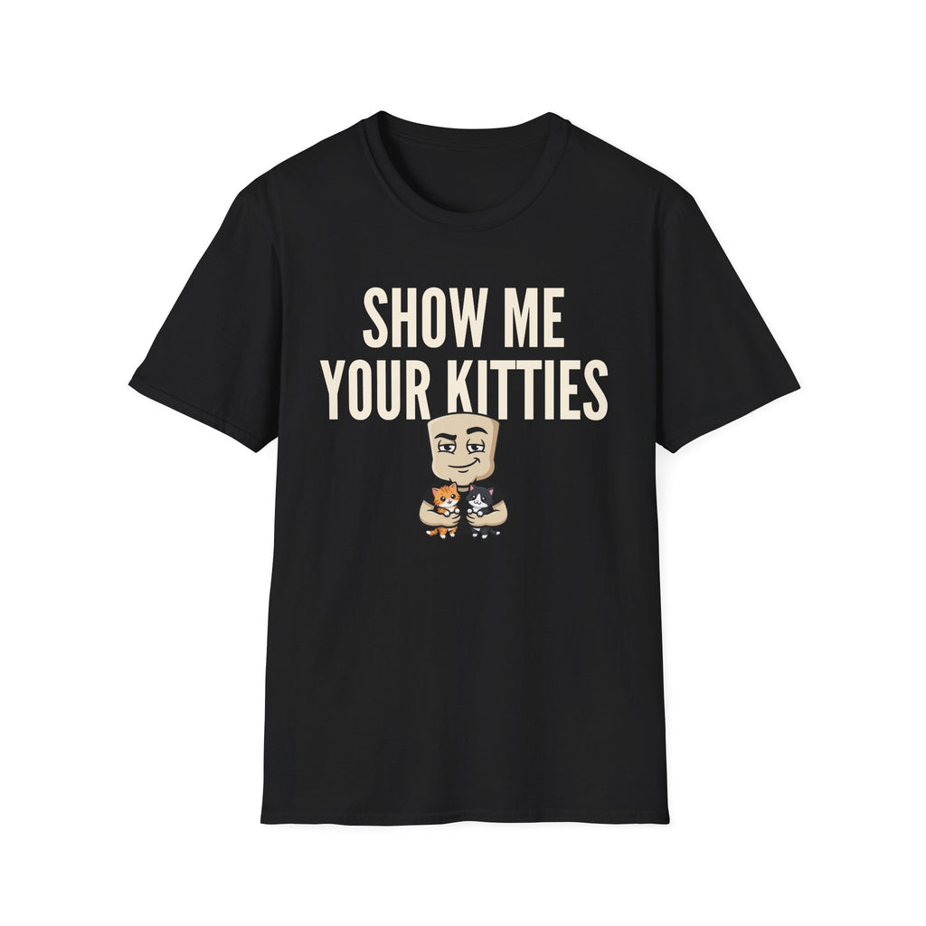 Black T-shirt with “SHOW ME YOUR KITTIES” cat graphic on the front.