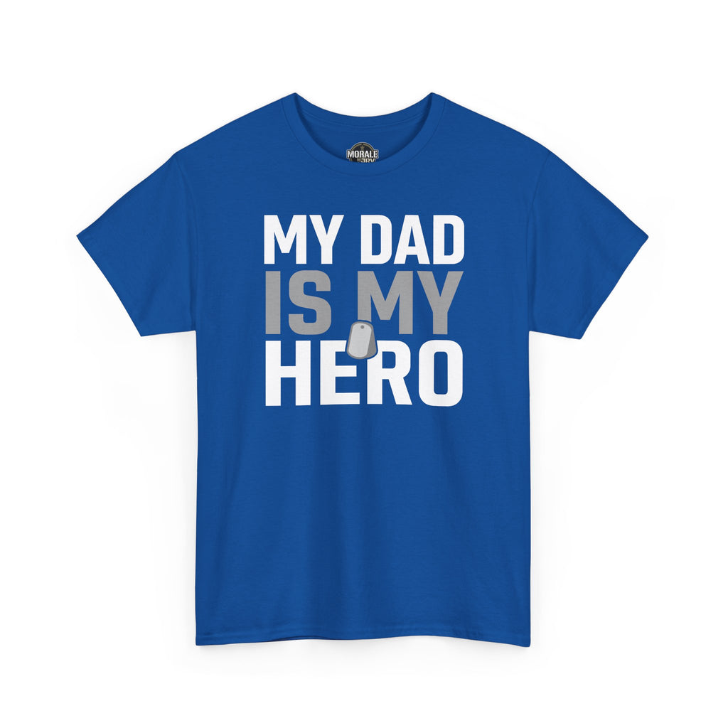Royal blue T-shirt with 'MY DAD IS MY HERO' dog tag graphic on front