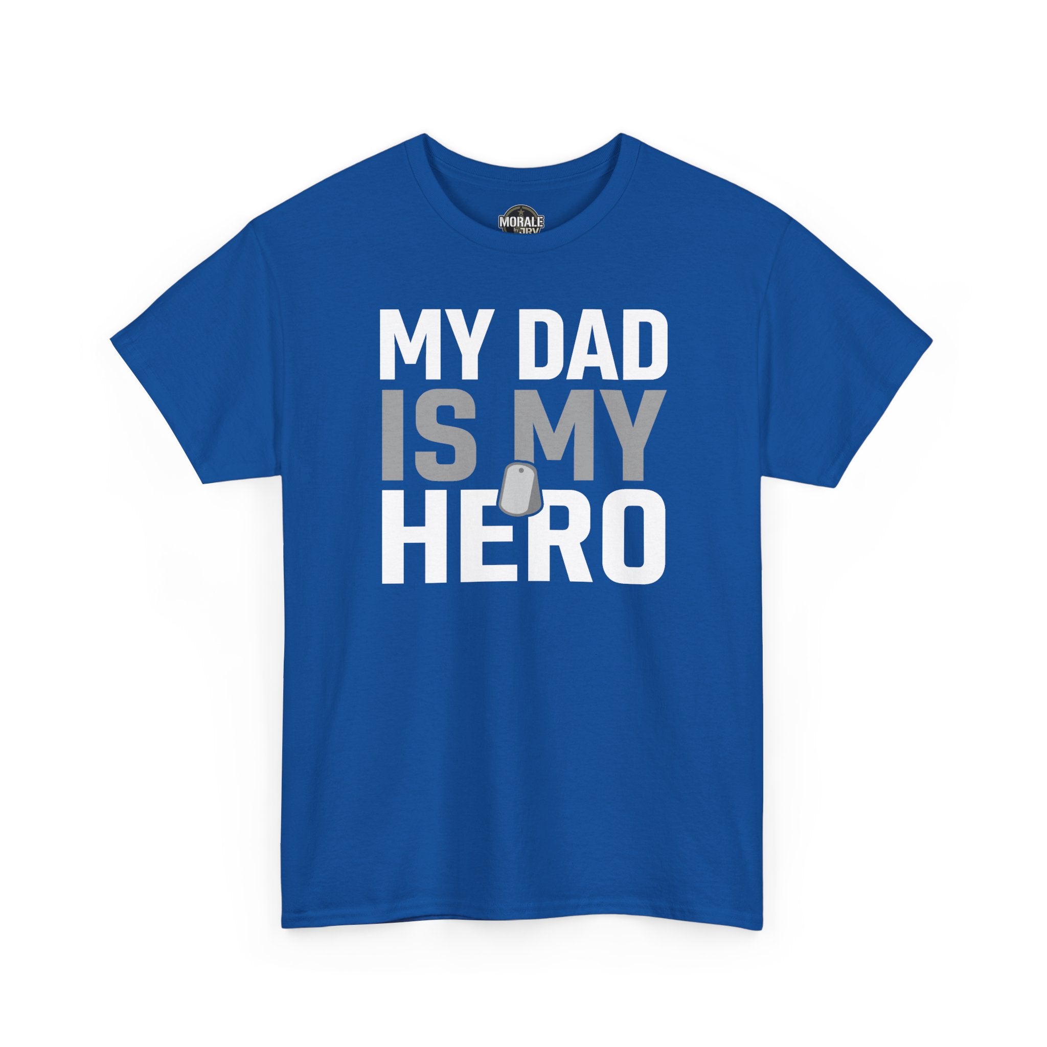 Royal blue T-shirt with 'MY DAD IS MY HERO' dog tag graphic on front