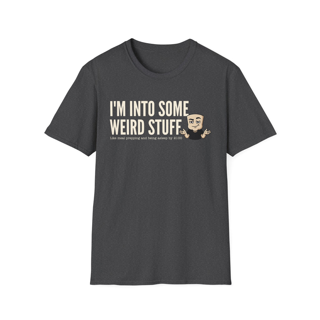 Charcoal gray T-shirt with 'I'm into some weird stuff' front graphic and cartoon character