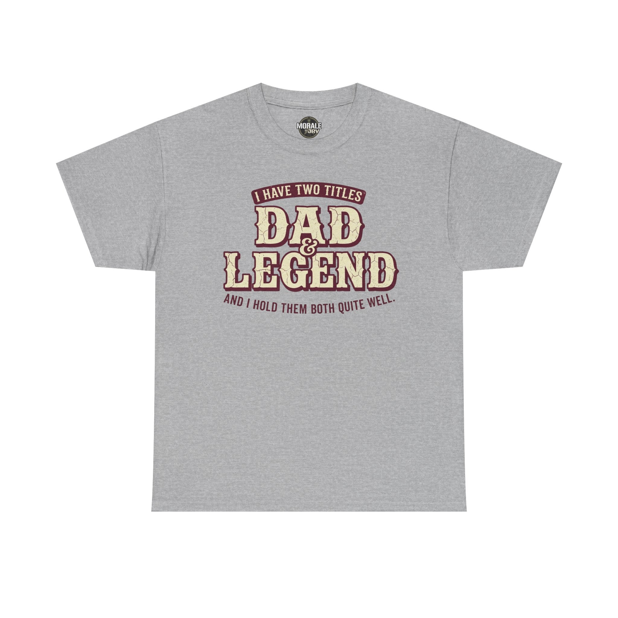 I Have Two Titles Dad & Legend T-Shirt in Sport Grey with vintage varsity front graphic
