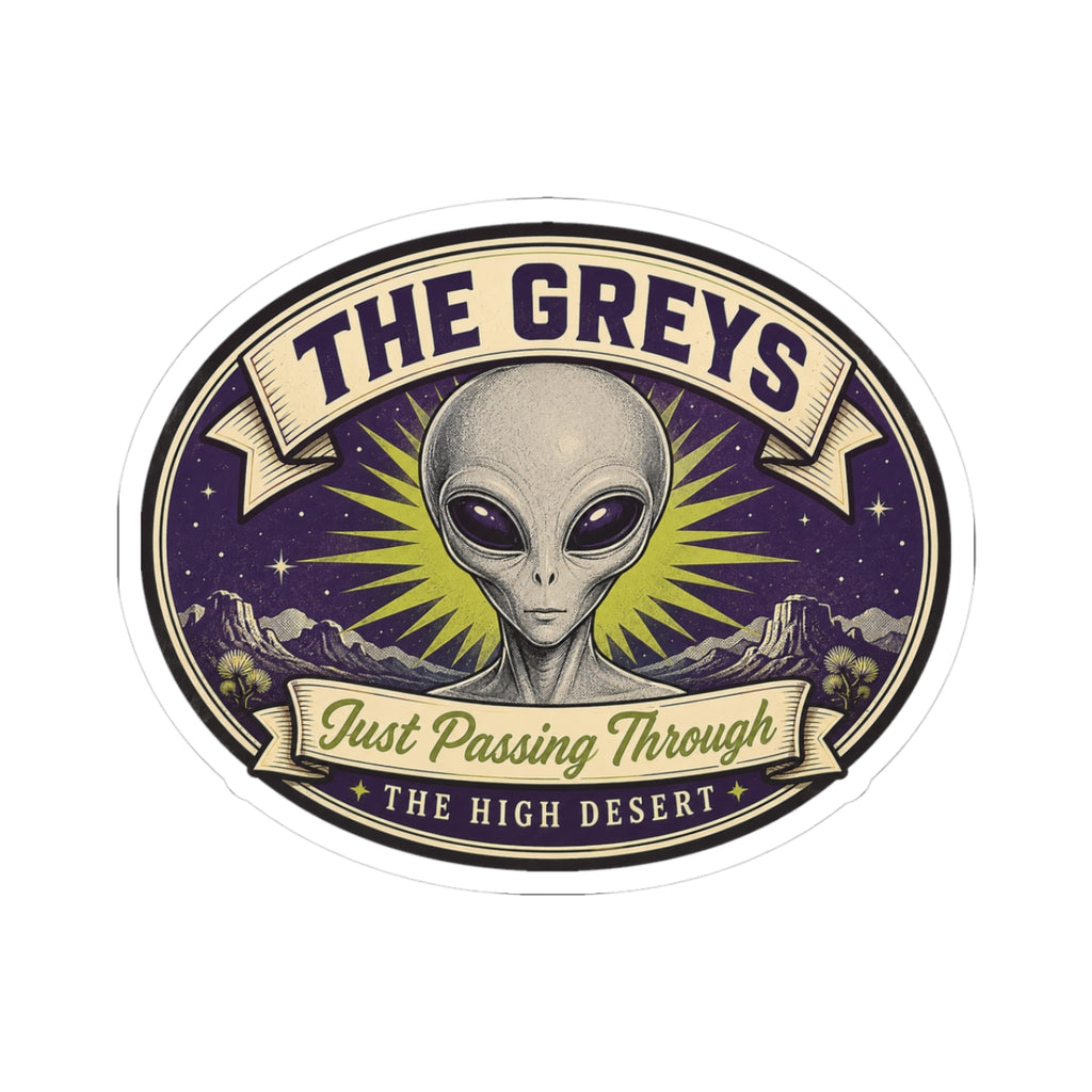 Circular kiss-cut sticker with gray alien head illustration and “Just Passing Through” text