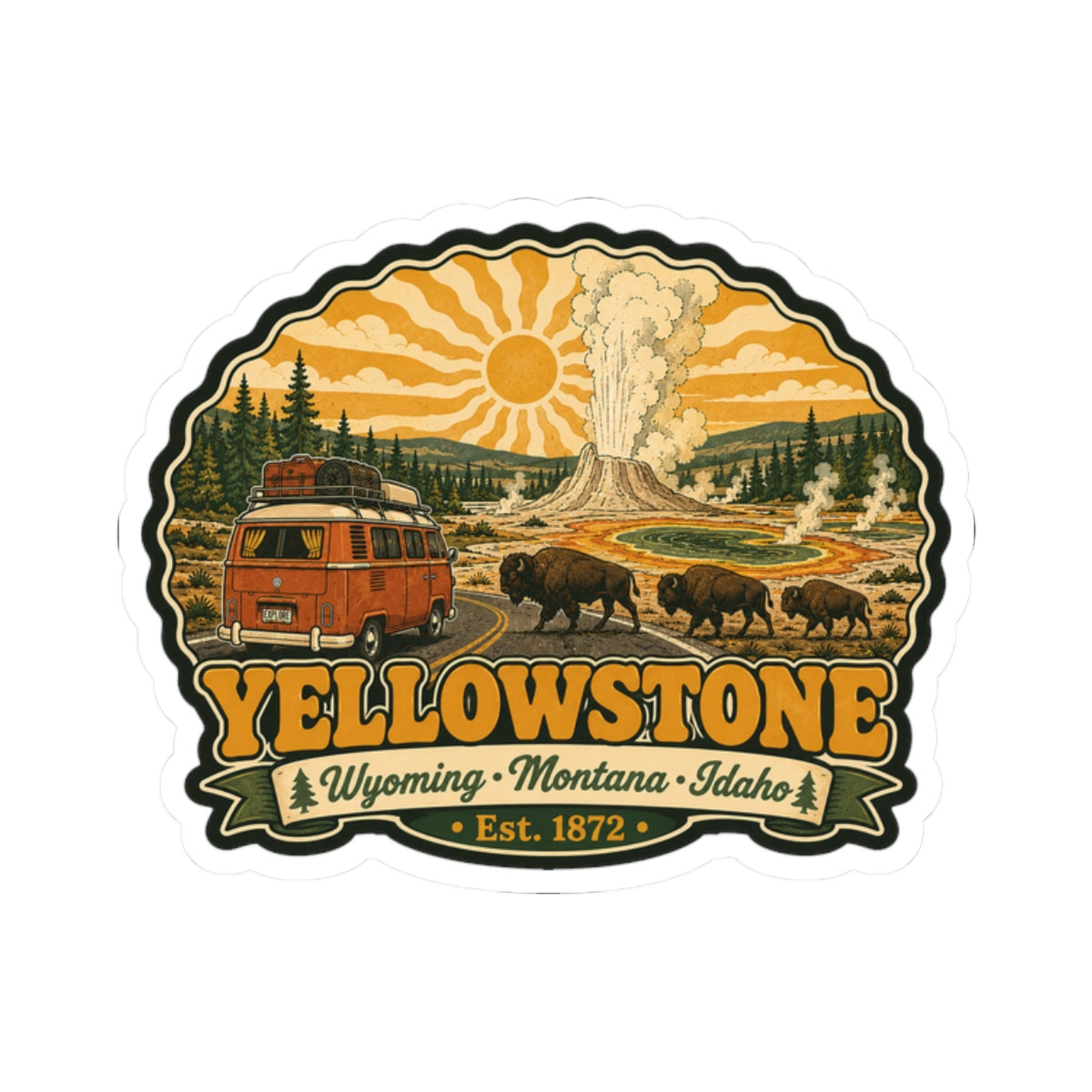 Yellowstone sticker with vintage bus, bison, geyser plume, and sun; text: Wyoming Montana Idaho