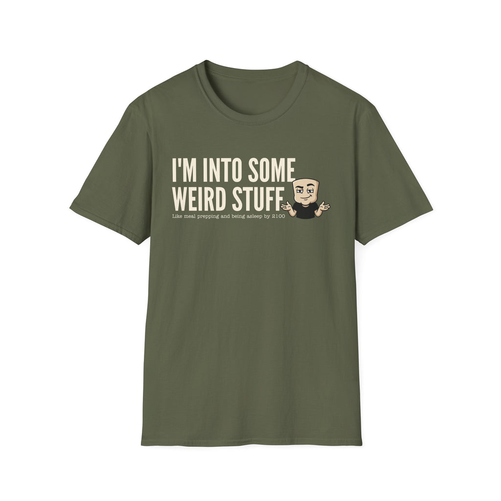 Olive green graphic T-shirt with front text 'I'M INTO SOME WEIRD STUFF'