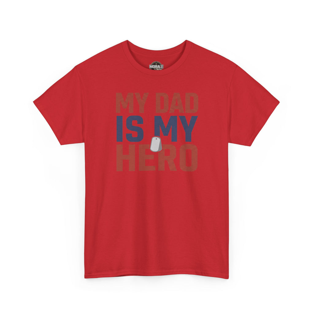Red T-shirt with "My Dad Is My Hero" graphic and dog tag icon